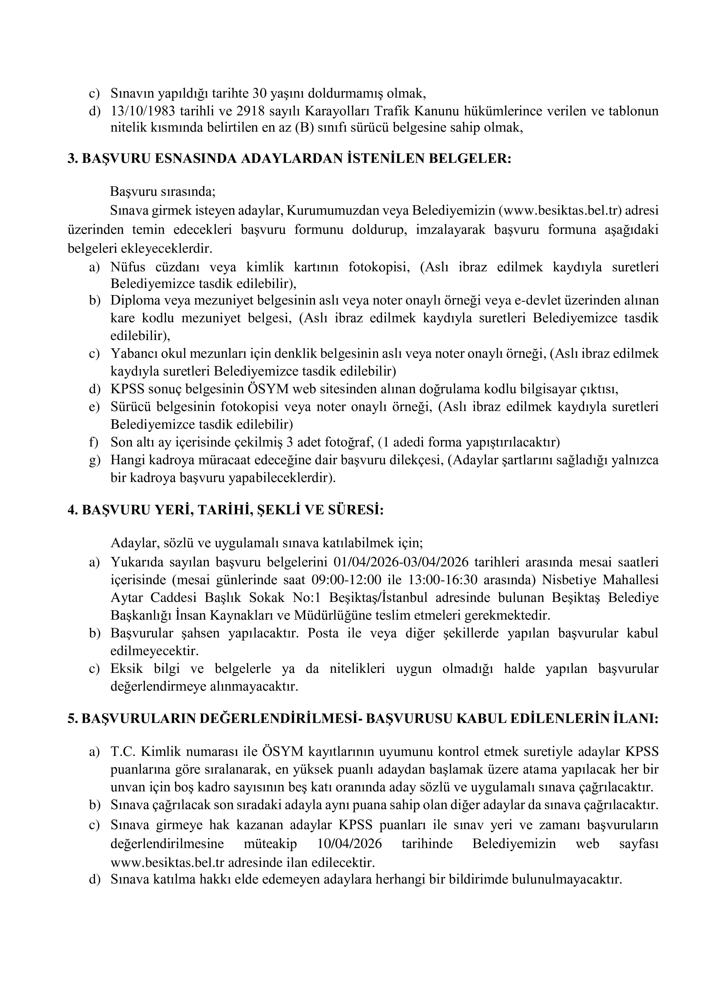 İlan İçeriği Sayfa 3 BEŞİKTAŞ BELEDİYE BAŞKANLIĞI 15 ZABITA MEMURU ALACAK ( 1 Nisan - 3 Nisan) İlan İçeriği Sayfa 3