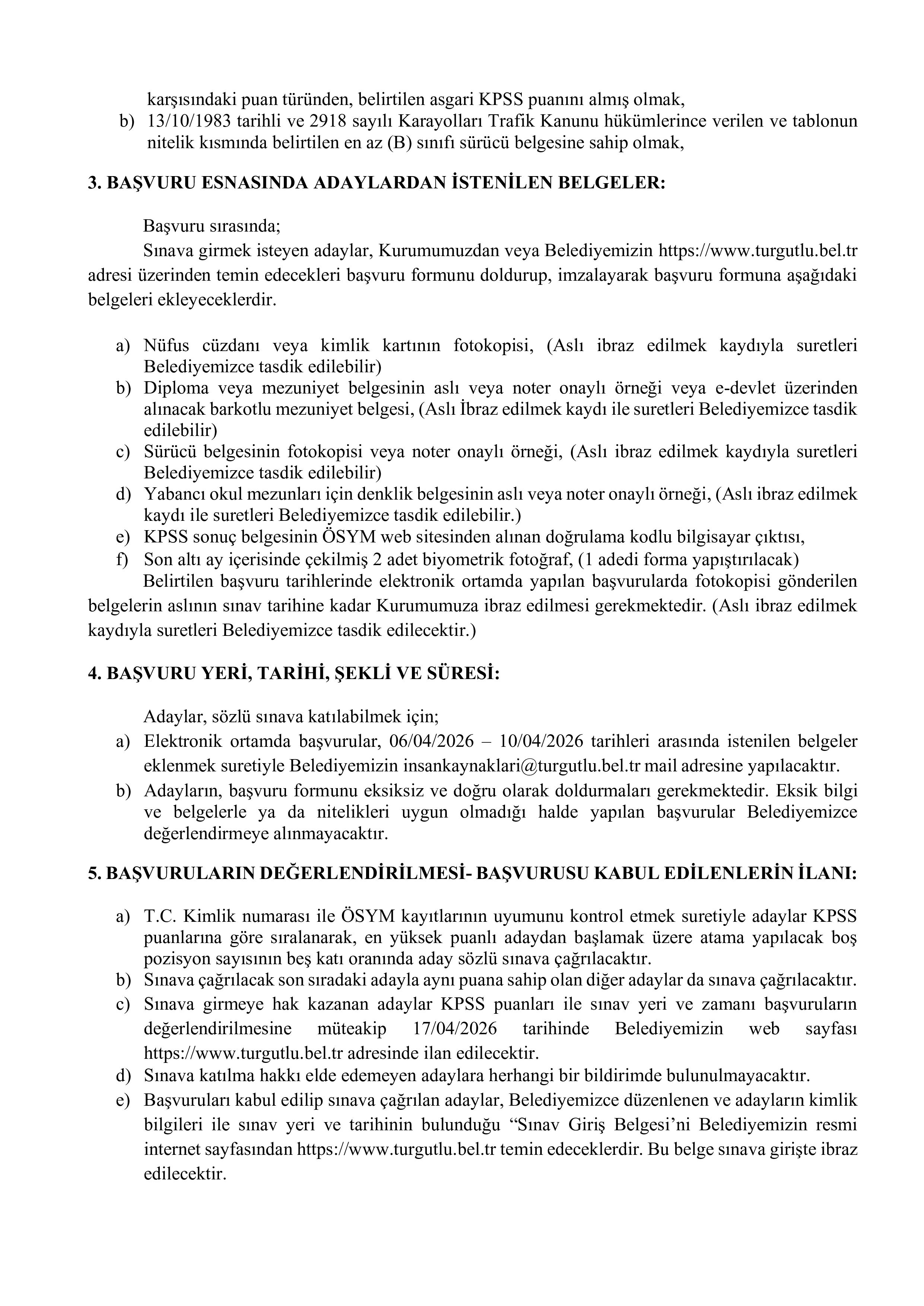 İlan İçeriği Sayfa 2 TURGUTLU BELEDİYE BAŞKANLIĞI 2 SÖZLEŞMELİ PERSONEL ALACAK ( 6 Nisan - 10 Nisan) İlan İçeriği Sayfa 2
