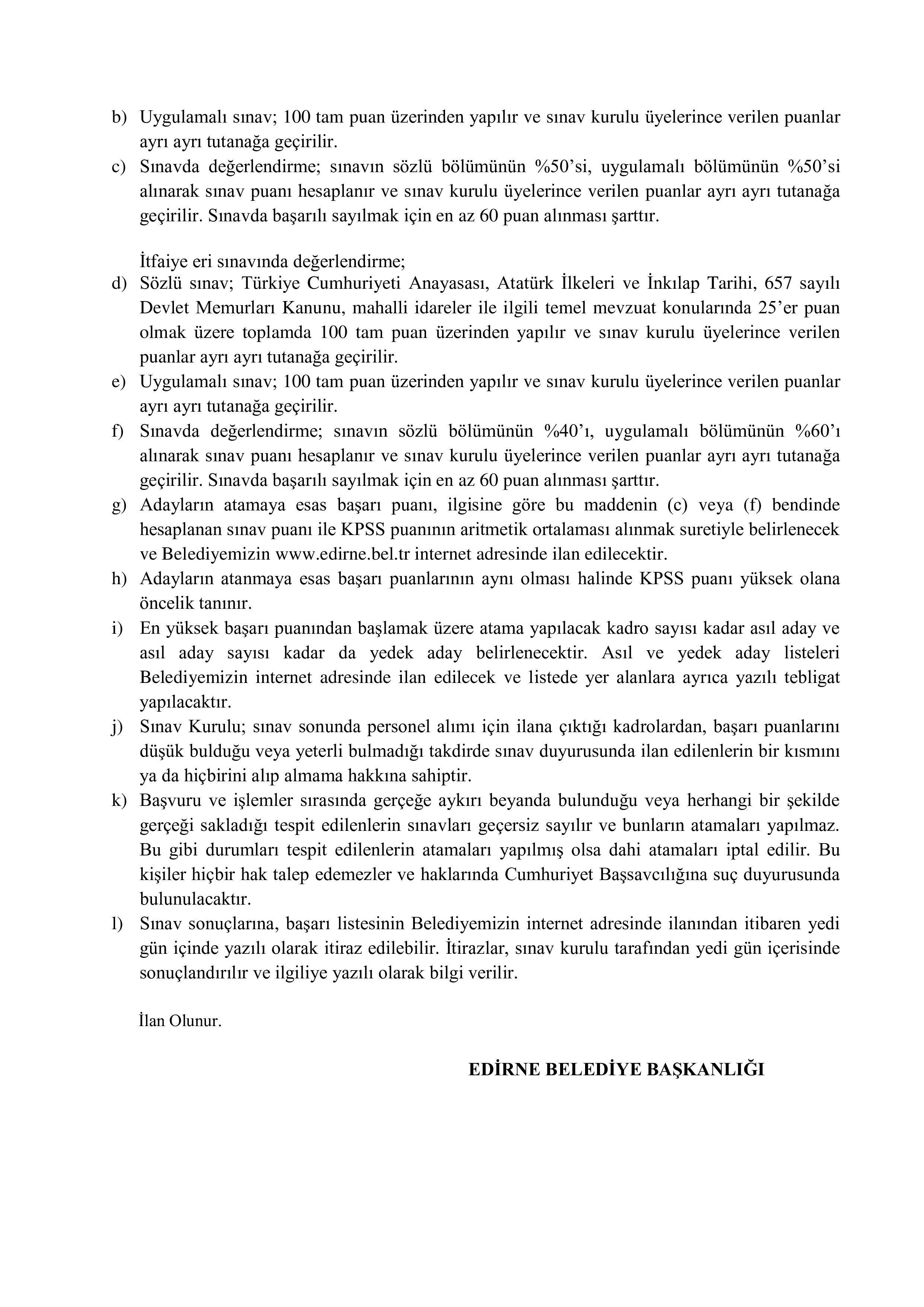 EDİRNE BELEDİYE BAŞKANLIĞI 15 İTFAİYE ERİ VE 15 ZABITA MEMURU ALACAK ( 20 Ekim - 24 Ekim) İlan İçeriği Sayfa 5