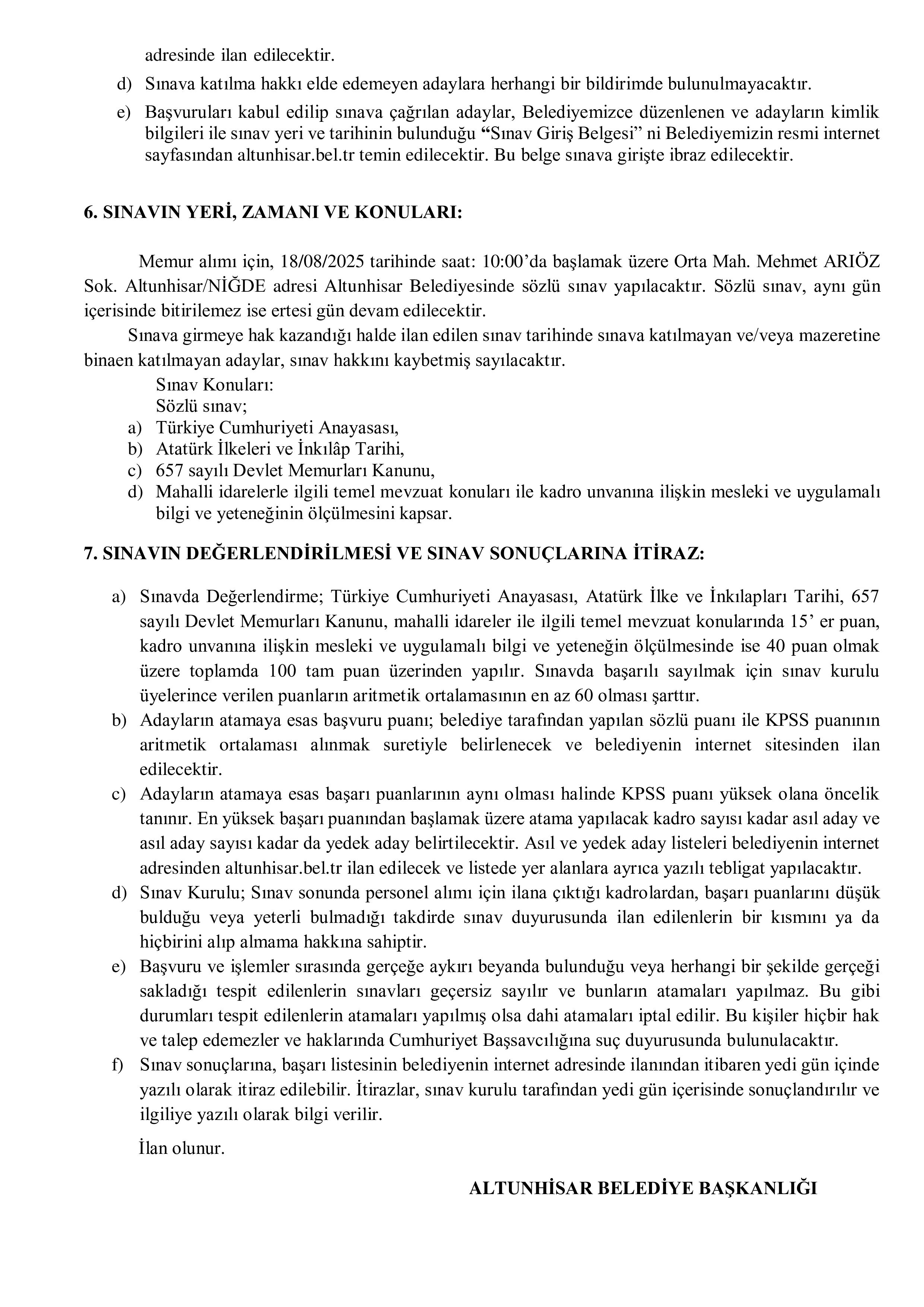 ALTUNHİSAR BELEDİYE BAŞKANLIĞI 1 ŞOFÖR ALACAK ( 28 Temmuz - 30 Temmuz) İlan İçeriği Sayfa 3