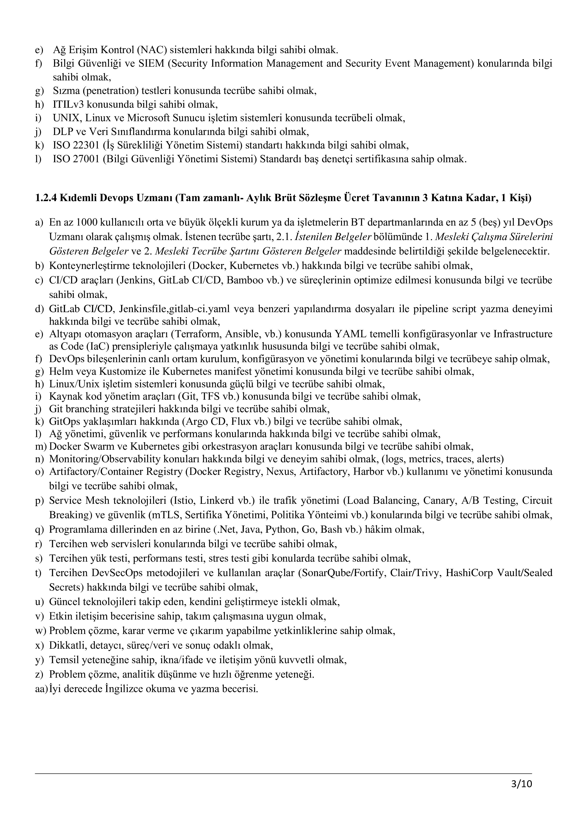 ENERJİ VE TABİİ KAYNAKLAR BAKANLIĞI 7 (YEDİ) SÖZLEŞMELİ BİLİŞİM PERSONELİ ALACAKTIR. ( 24 Kasım - 5 Aralık) İlan İçeriği Sayfa 3
