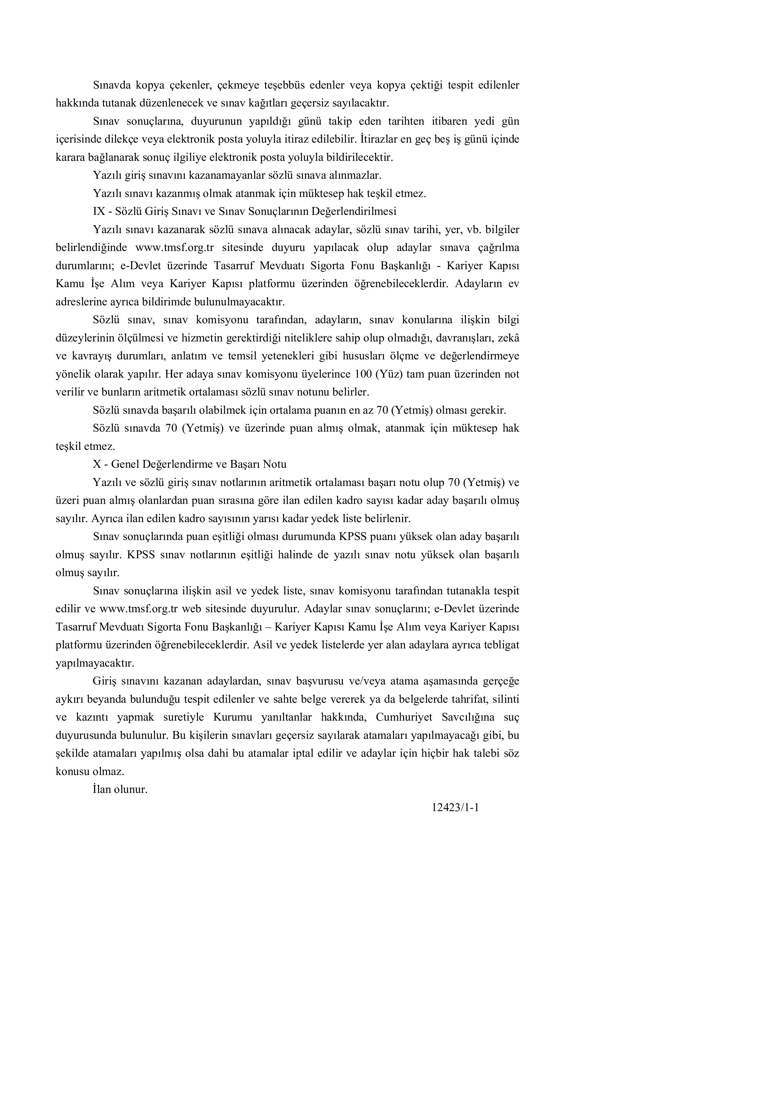 TASARRUF MEVDUATI SİGORTA FONU BAŞKANLIĞI 10 FON DENETÇİ YARDIMCISI ALACAK ( 18 Aralık - 31 Aralık) İlan İçeriği Sayfa 4