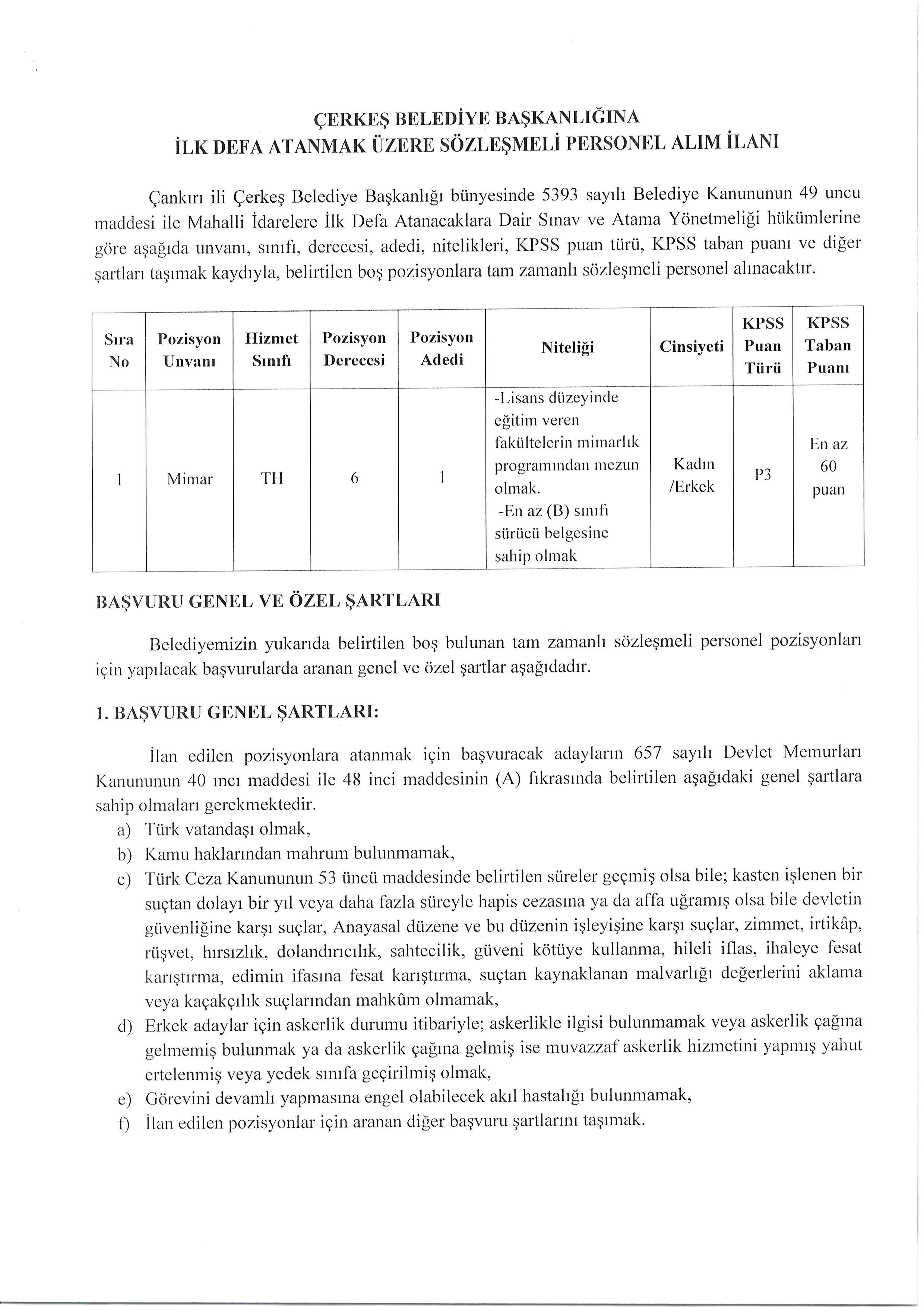İlan İçeriği Sayfa 1 ÇERKEŞ BELEDİYE BAŞKANLIĞI 1 ADET SÖZLEŞMELİ (MİMAR) PERSONEL ALACAK ( 22 Haziran - 26 Haziran) İlan İçeriği Sayfa 1