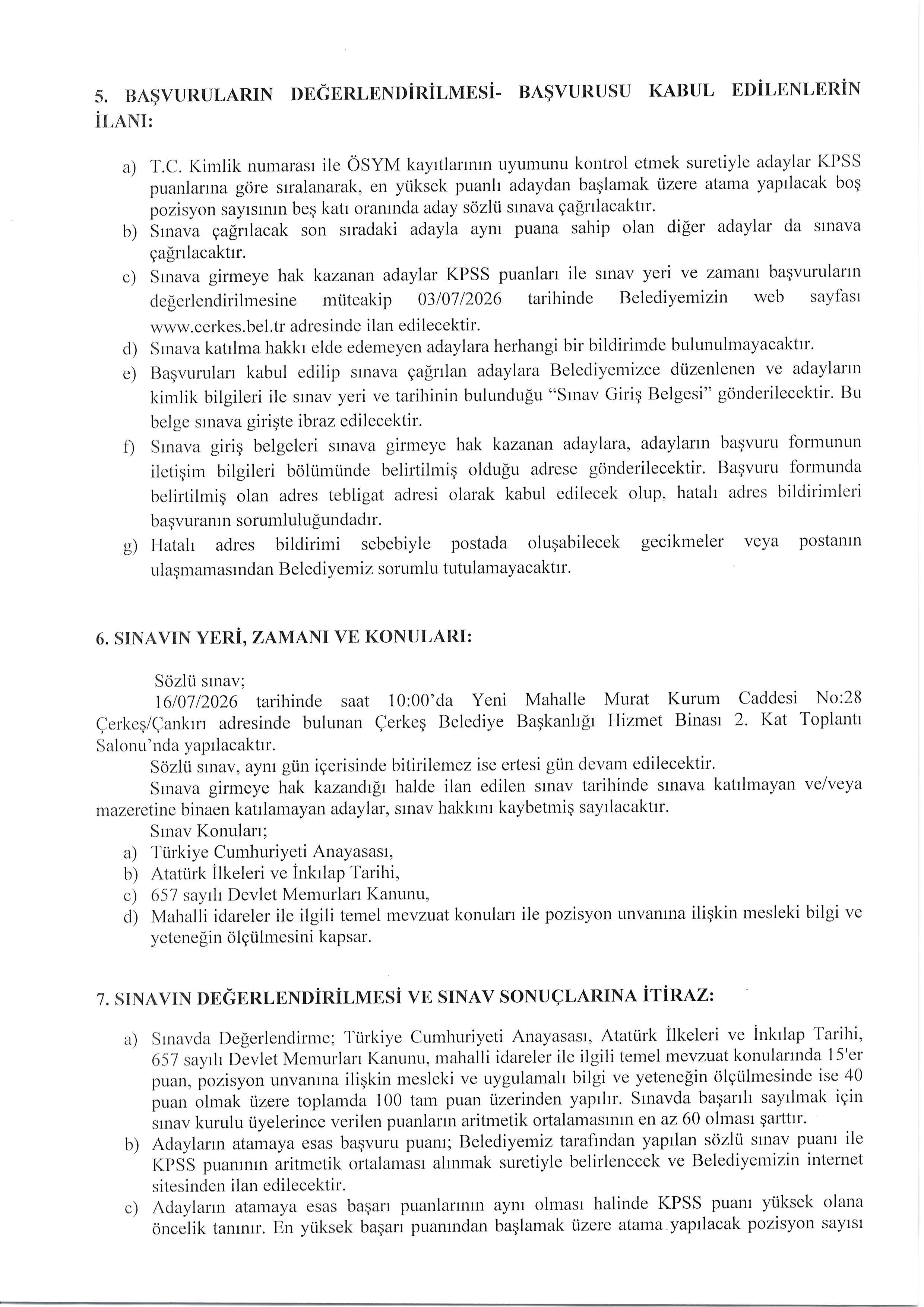 İlan İçeriği Sayfa 3 ÇERKEŞ BELEDİYE BAŞKANLIĞI 1 ADET SÖZLEŞMELİ (MİMAR) PERSONEL ALACAK ( 22 Haziran - 26 Haziran) İlan İçeriği Sayfa 3
