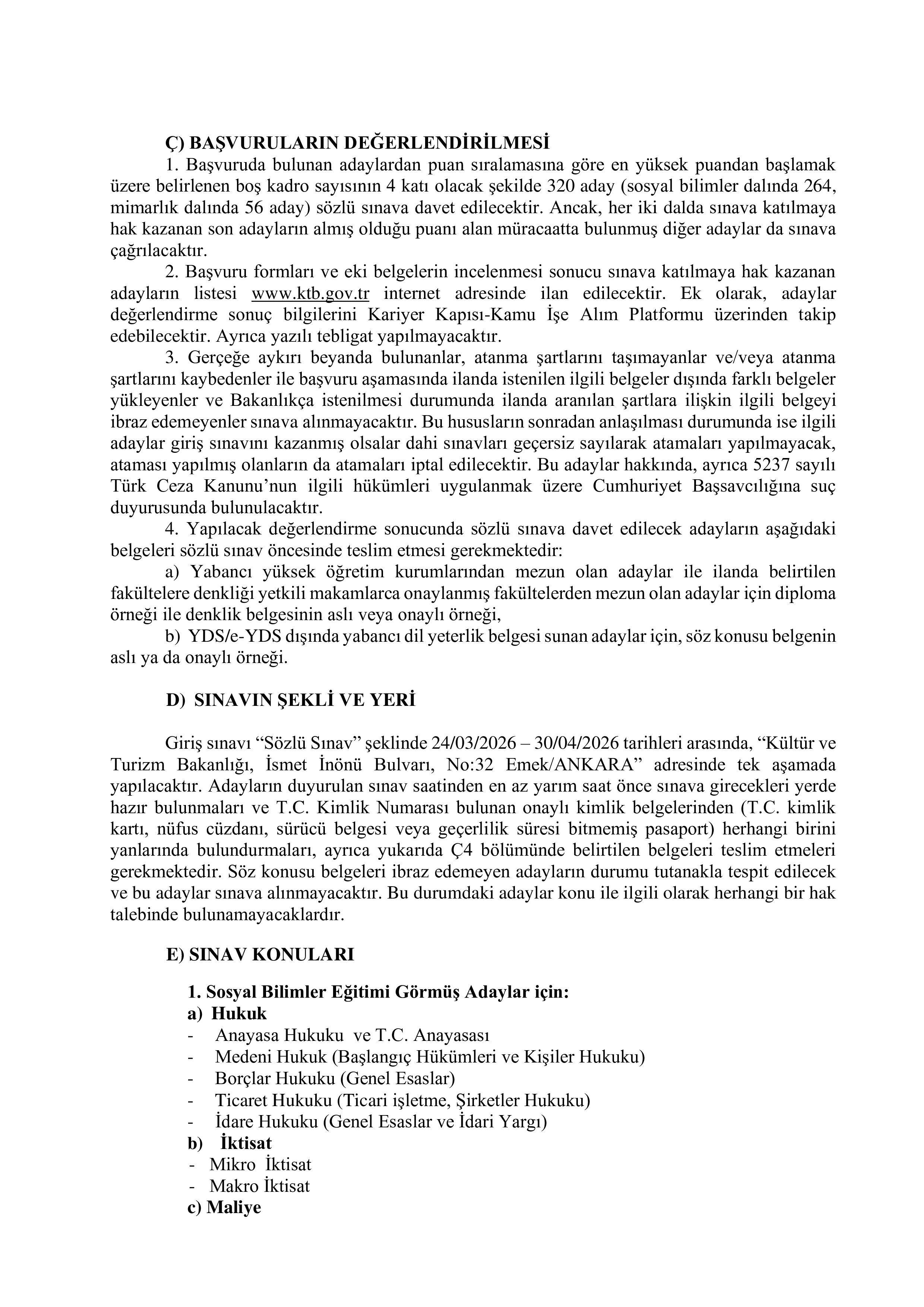 KÜLTÜR VE TURİZM BAKANLIĞI 80 STAJYER KONTROLÖR ALACAK ( 23 Aralık - 28 Ocak) İlan İçeriği Sayfa 3