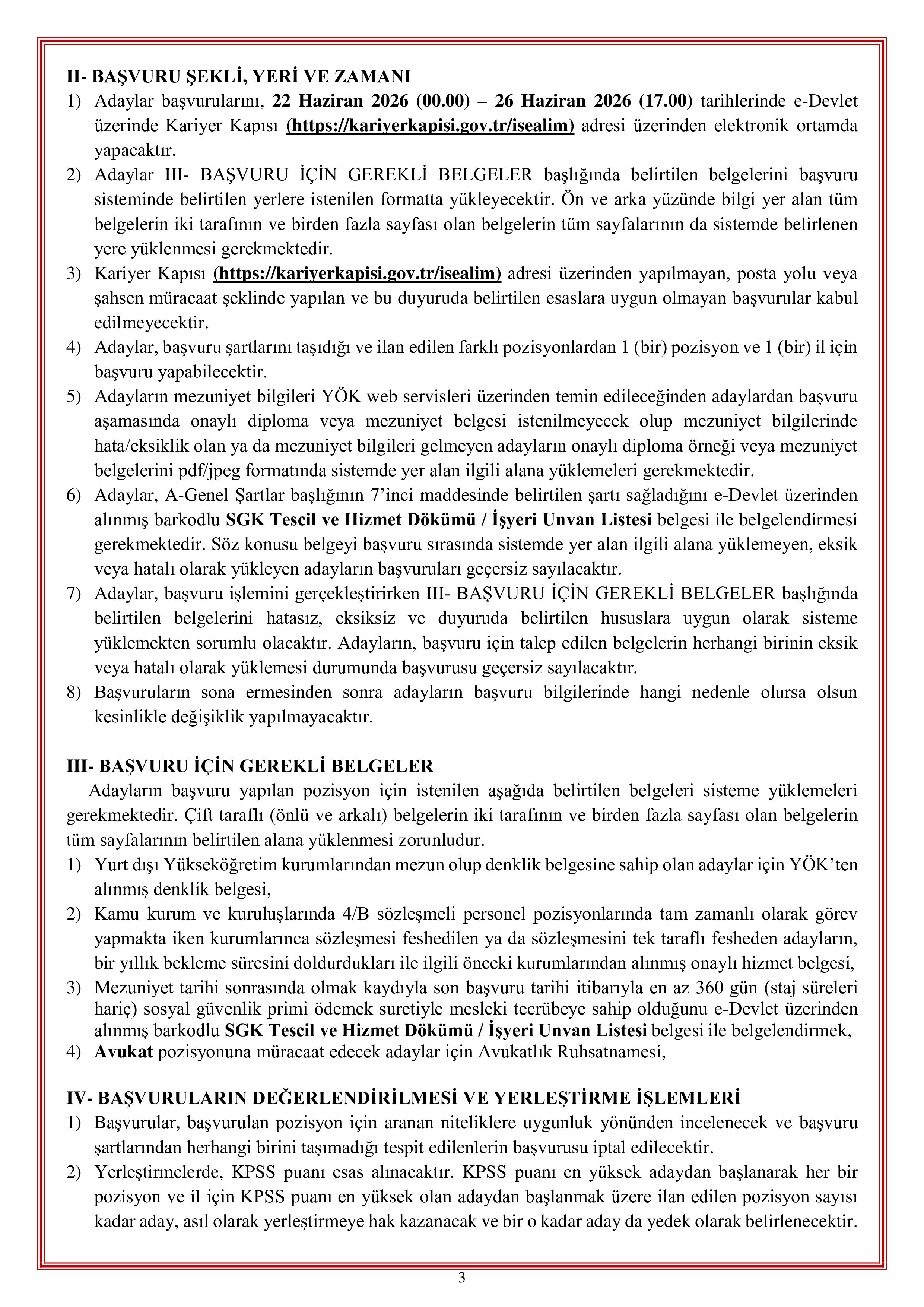 İlan İçeriği Sayfa 3 GENÇLİK VE SPOR BAKANLIĞI 190 SÖZLEŞMELİ PERSONEL ALACAK ( 22 Haziran - 26 Haziran) İlan İçeriği Sayfa 3