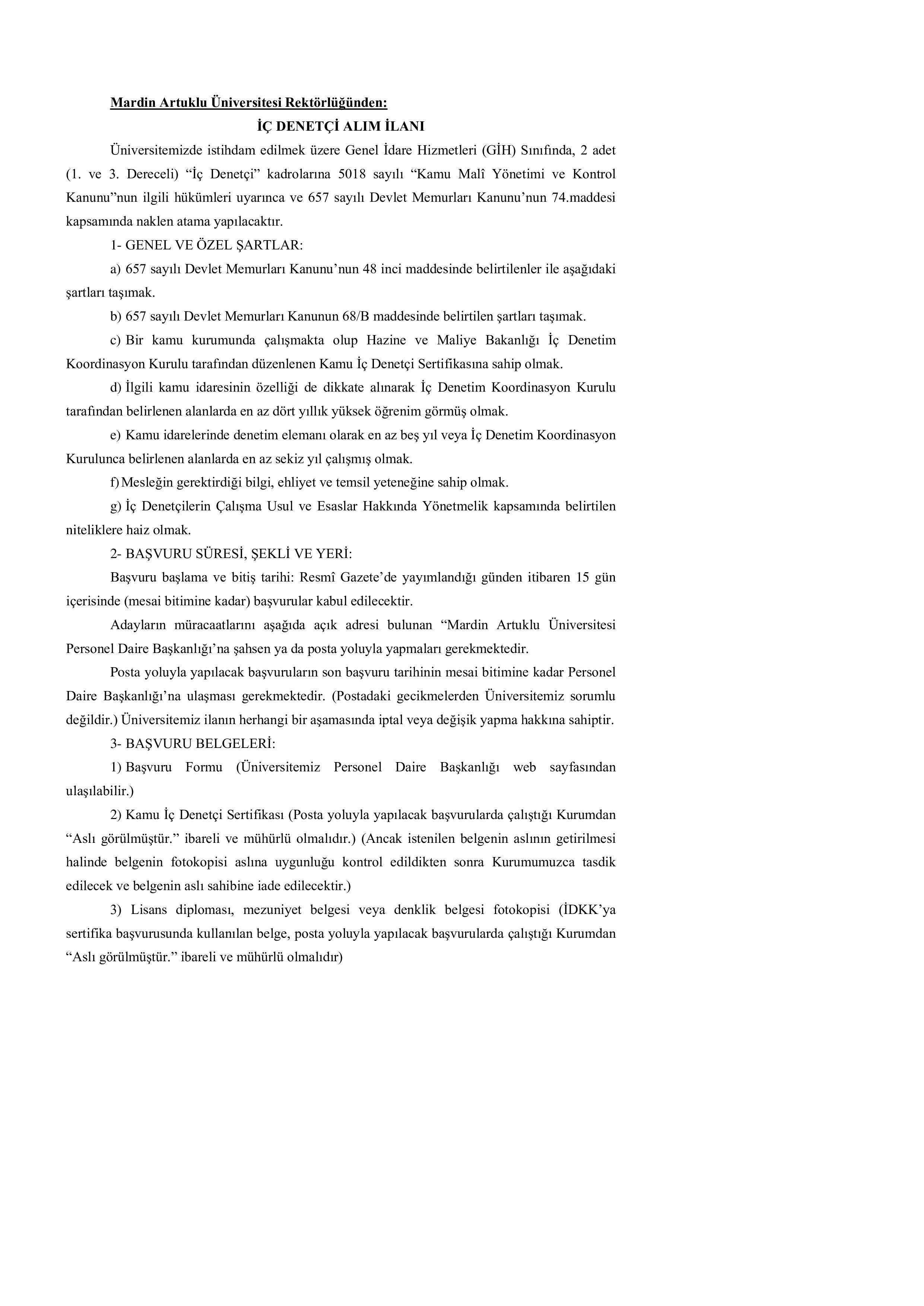 İlan İçeriği Sayfa 1 MARDİN ARTUKLU ÜNİVERSİTESİ 2 İÇ DENETÇİ ALACAK ( 19 Haziran - 3 Temmuz) İlan İçeriği Sayfa 1