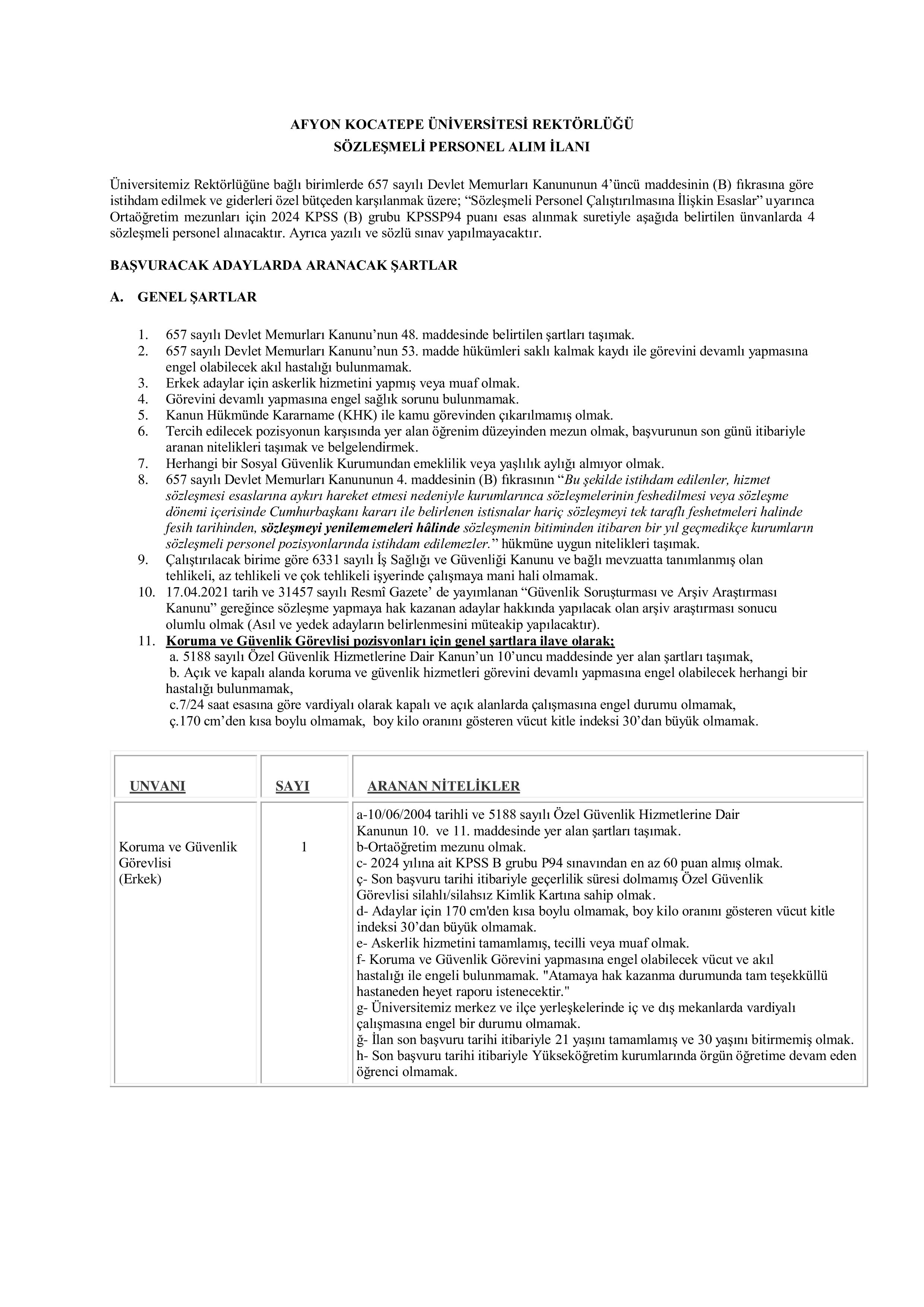 İlan İçeriği Sayfa 1 AFYON KOCATEPE ÜNİVERSİTESİ 4 SÖZLEŞMELİ PERSONEL ALACAK ( 19 Kasım - 3 Aralık) İlan İçeriği Sayfa 1
