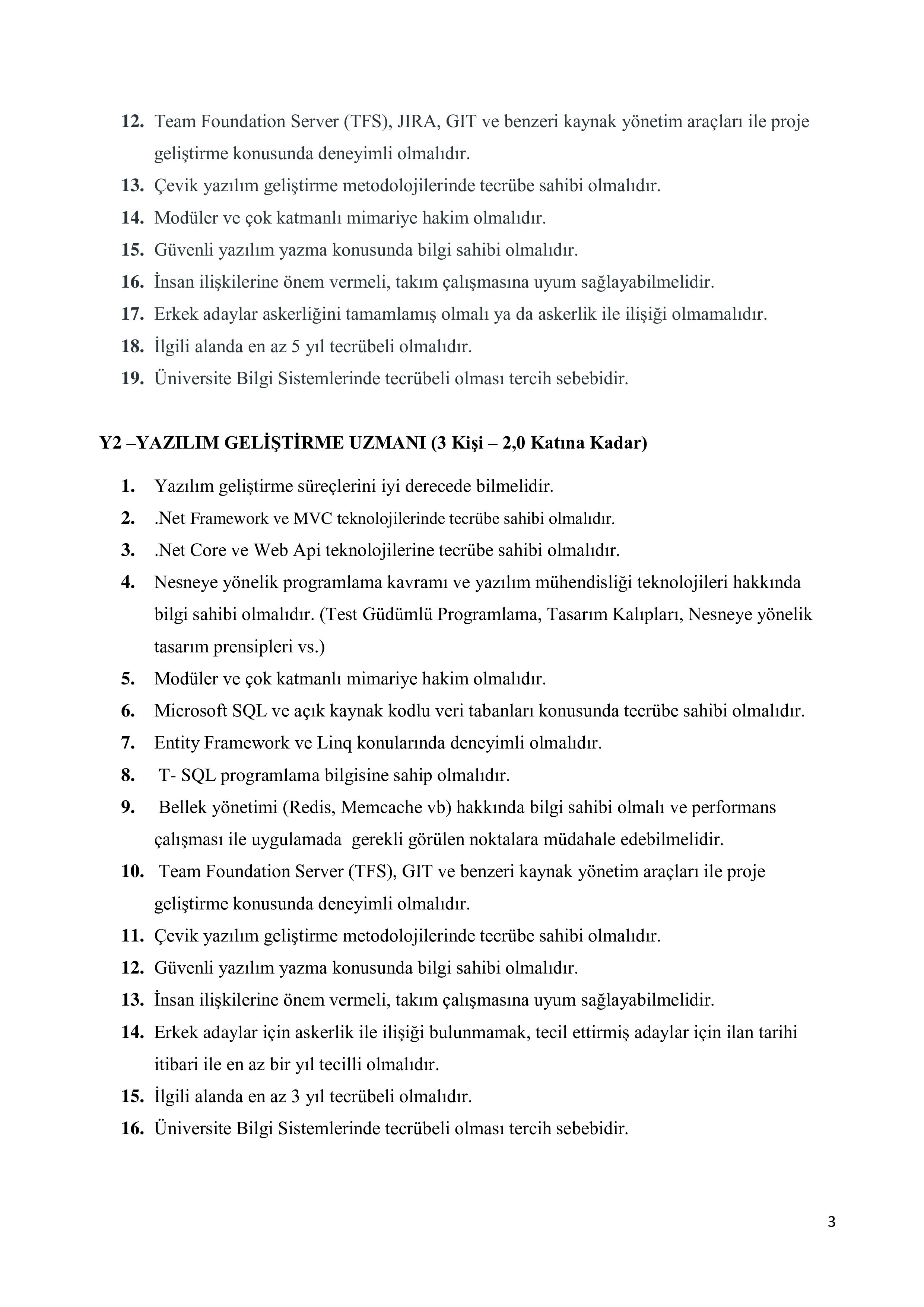 İZMİR KATİP ÇELEBİ ÜNİVERSİTESİ 9 ADET SÖZLEŞMELİ BİLİŞİM PERSONELİ ALACAK ( 19 Kasım - 5 Aralık) İlan İçeriği Sayfa 3