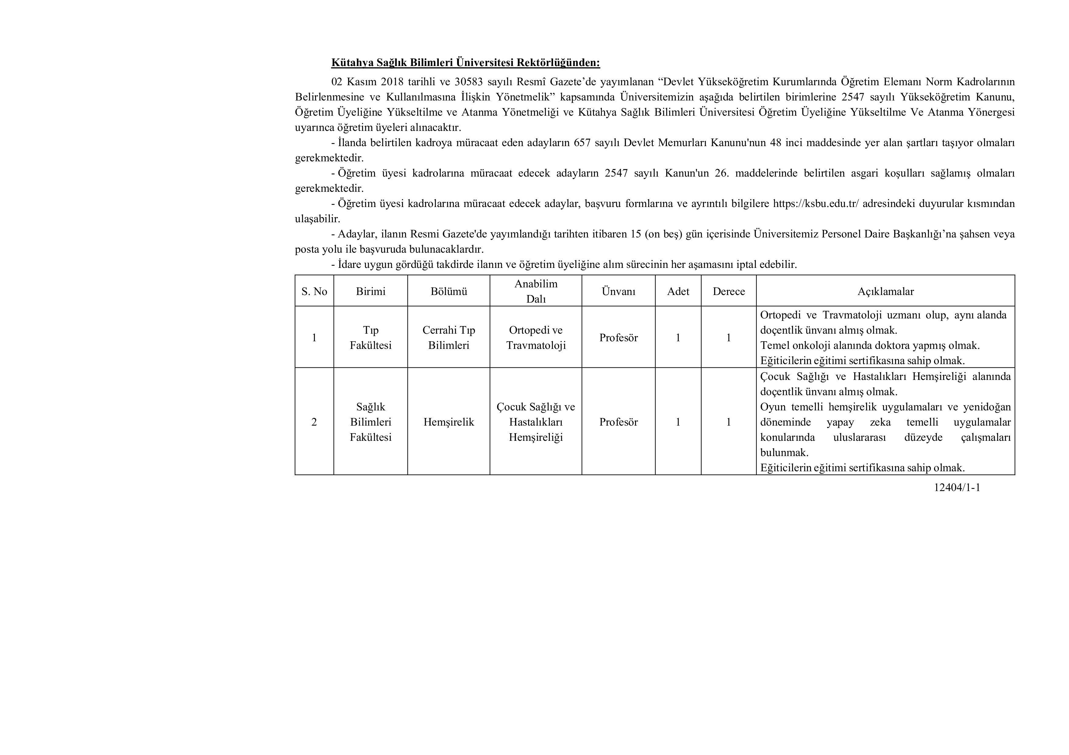 İlan İçeriği Sayfa 1 KÜTAHYA SAĞLIK BİLİMLERİ ÜNİVERSİTESİ 2 ÖĞRETİM ÜYESİ ALACAK ( 19 Kasım - 3 Aralık) İlan İçeriği Sayfa 1