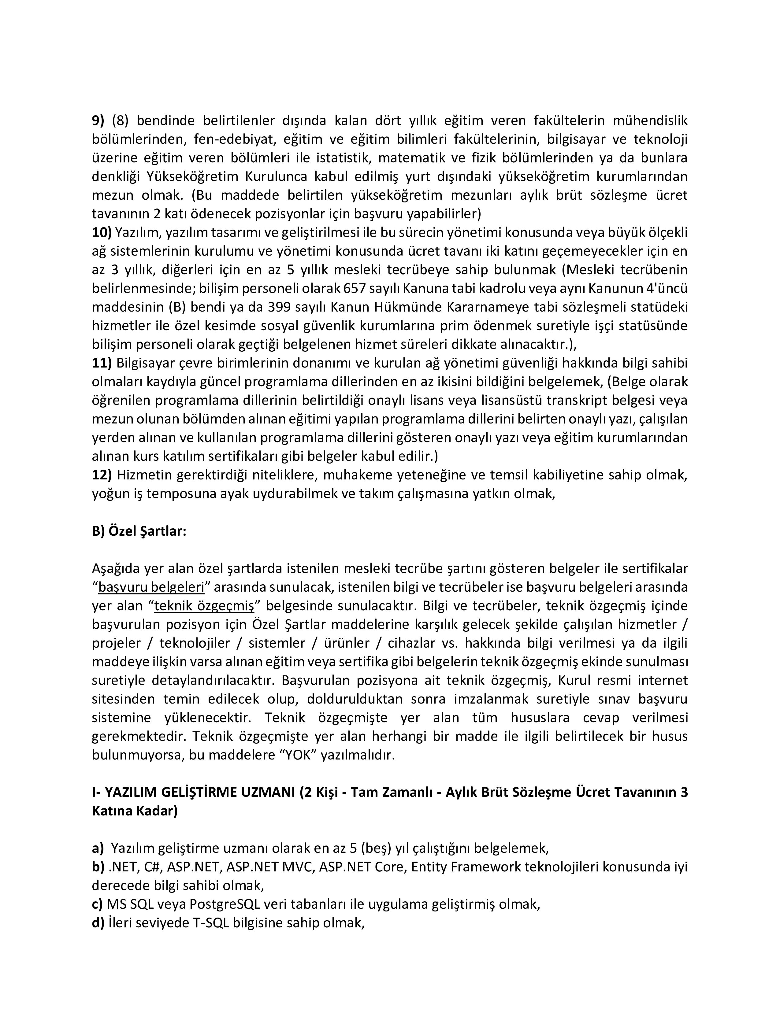 SERMAYE PİYASASI KURULU BAŞKANLIĞI SÖZLEŞMELİ BİLİŞİM PERSONELİ ALIM İLANI ( 20 Kasım - 1 Aralık) İlan İçeriği Sayfa 2