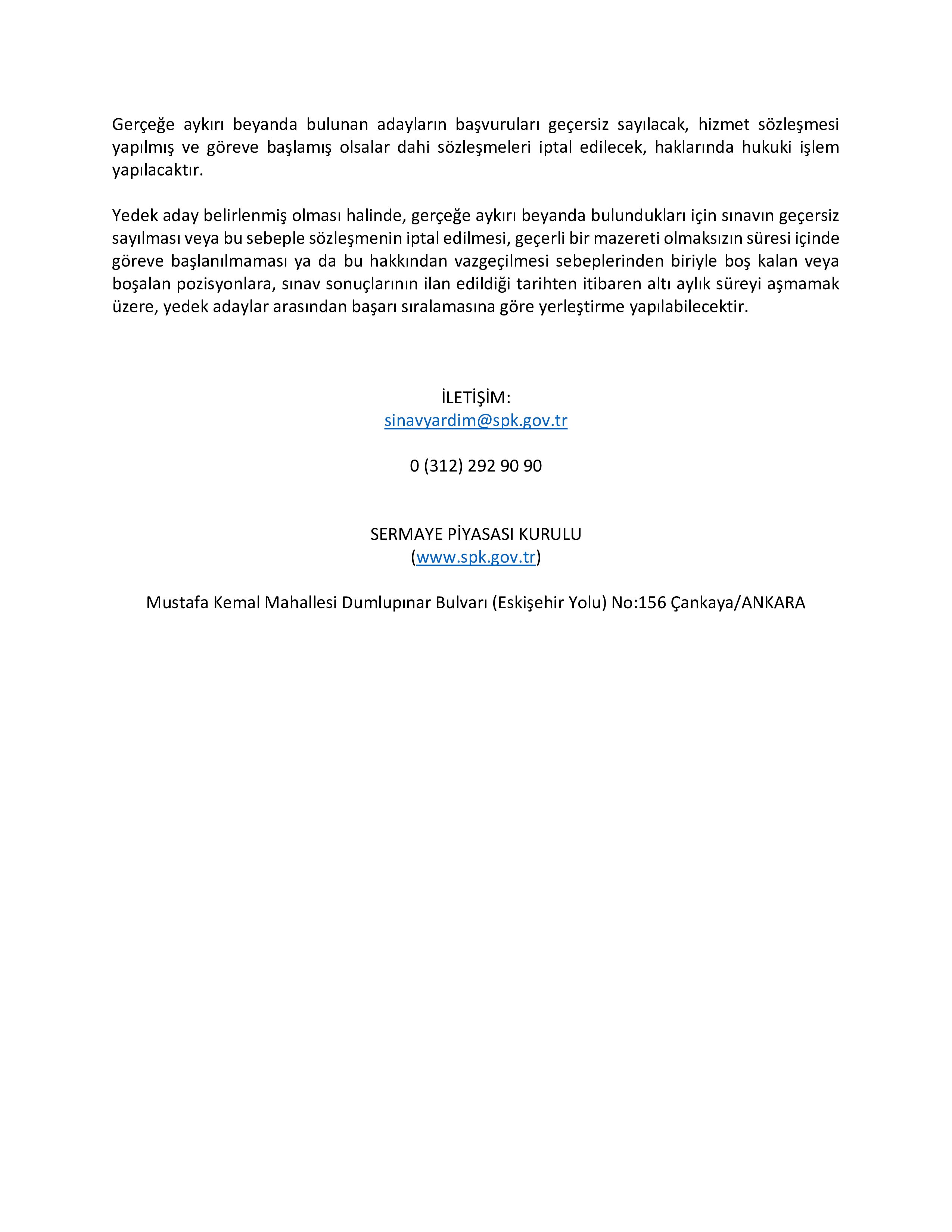 SERMAYE PİYASASI KURULU BAŞKANLIĞI SÖZLEŞMELİ BİLİŞİM PERSONELİ ALIM İLANI ( 20 Kasım - 1 Aralık) İlan İçeriği Sayfa 9