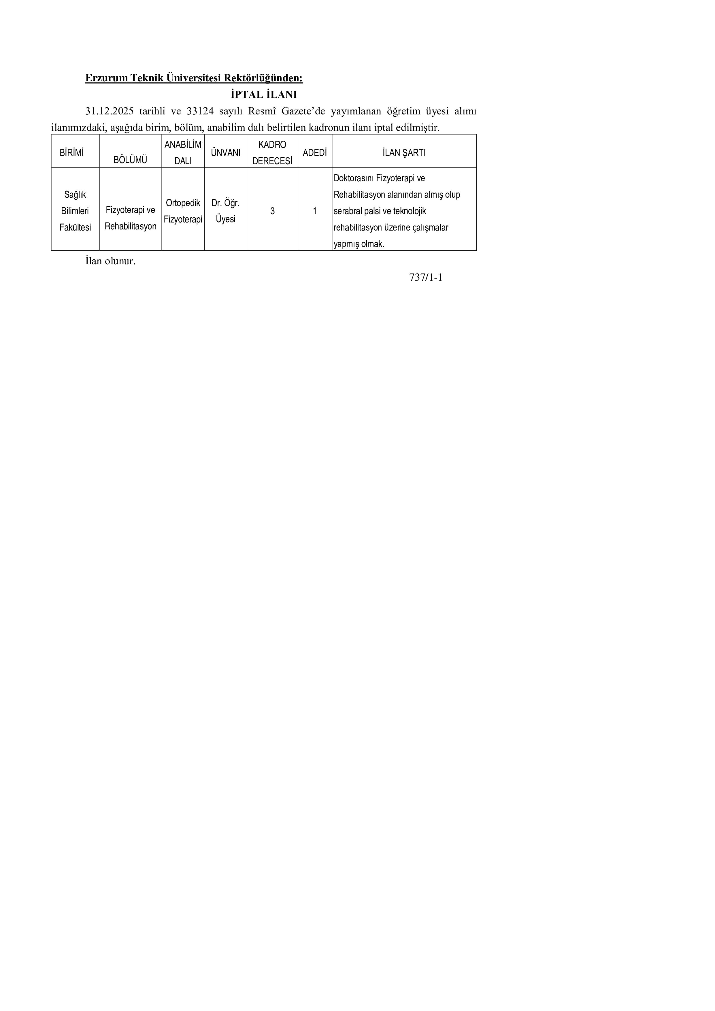 ERZURUM TEKNİK ÜNİVERSİTESİ İPTAL İLANI ( 20 Ocak - 3 Şubat) İlan İçeriği Sayfa 1