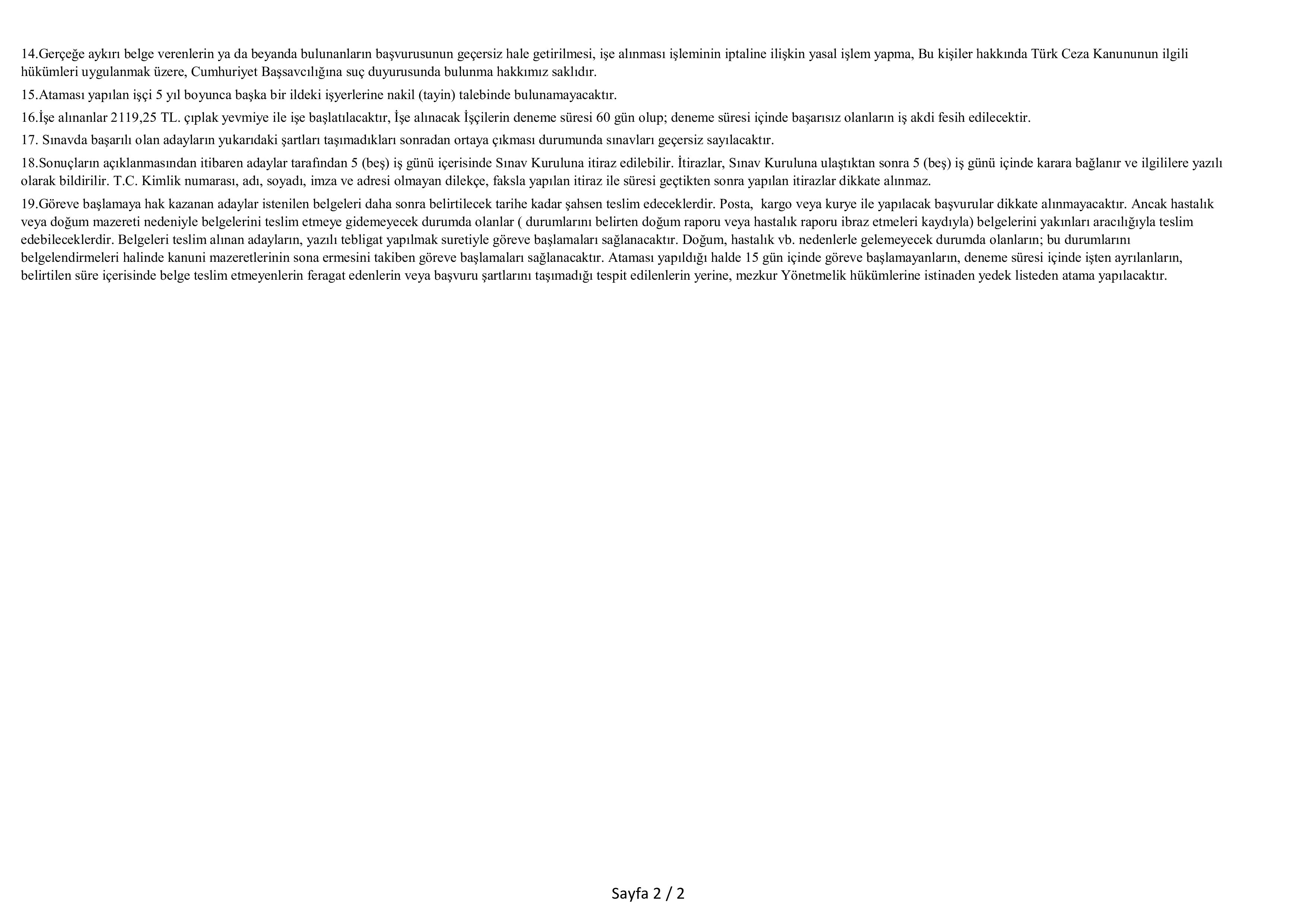 İlan İçeriği Sayfa 2 KARAYOLLARI GENEL MÜDÜRLÜĞÜ 1 ESKİ HüKüMLÜ İŞÇİ ALACAK ( 19 Şubat - 24 Şubat) İlan İçeriği Sayfa 2