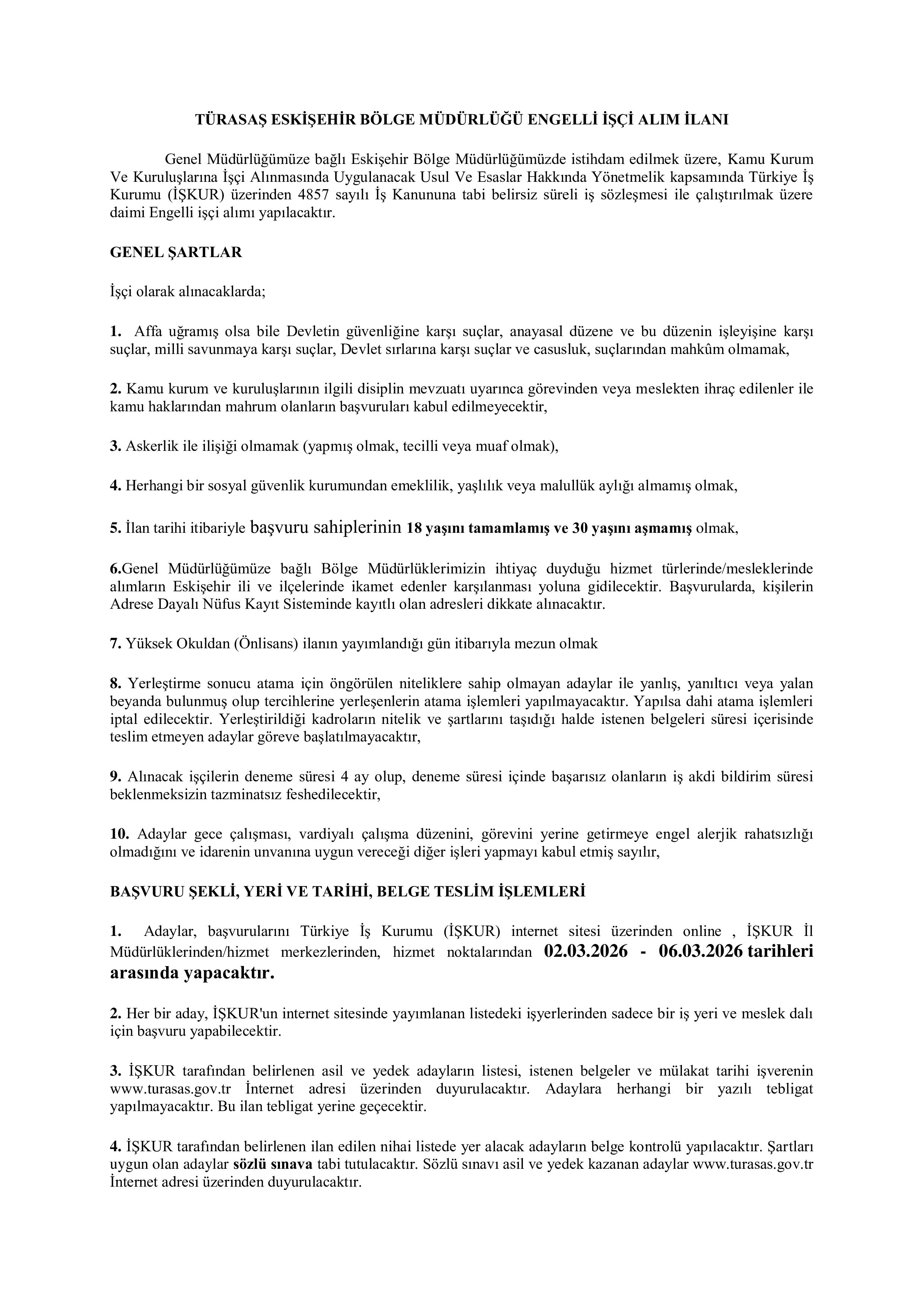 İlan İçeriği Sayfa 1 TÜRKİYE RAYLI SİSTEM ARAÇLARI SANAYİİ ANONİM ŞİRKETİ 1 ESKİ HüKüMLÜ İŞÇİ ALACAK ( 2 Mart - 6 Mart) İlan İçeriği Sayfa 1