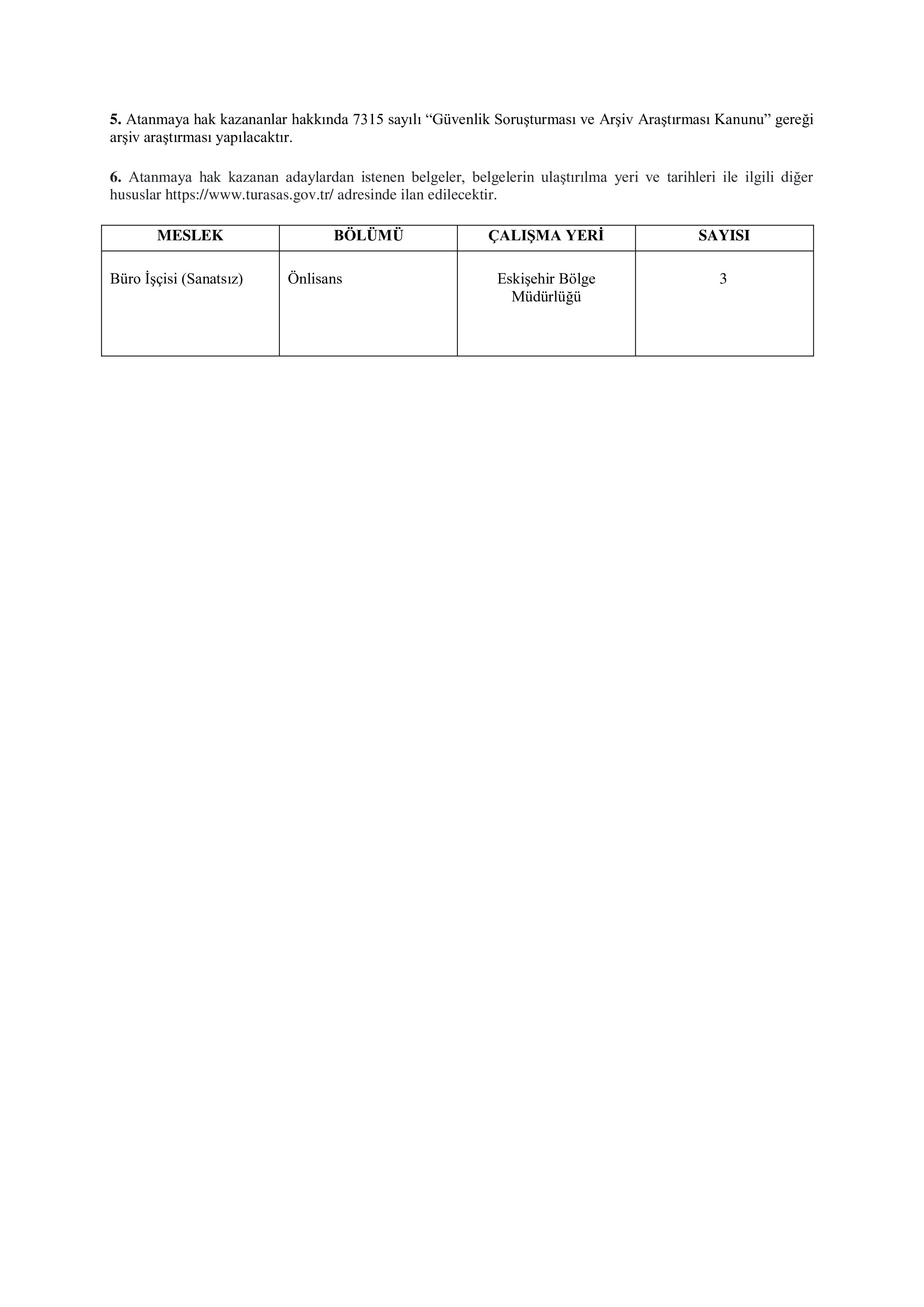 İlan İçeriği Sayfa 2 TÜRKİYE RAYLI SİSTEM ARAÇLARI SANAYİİ ANONİM ŞİRKETİ 1 ESKİ HüKüMLÜ İŞÇİ ALACAK ( 2 Mart - 6 Mart) İlan İçeriği Sayfa 2