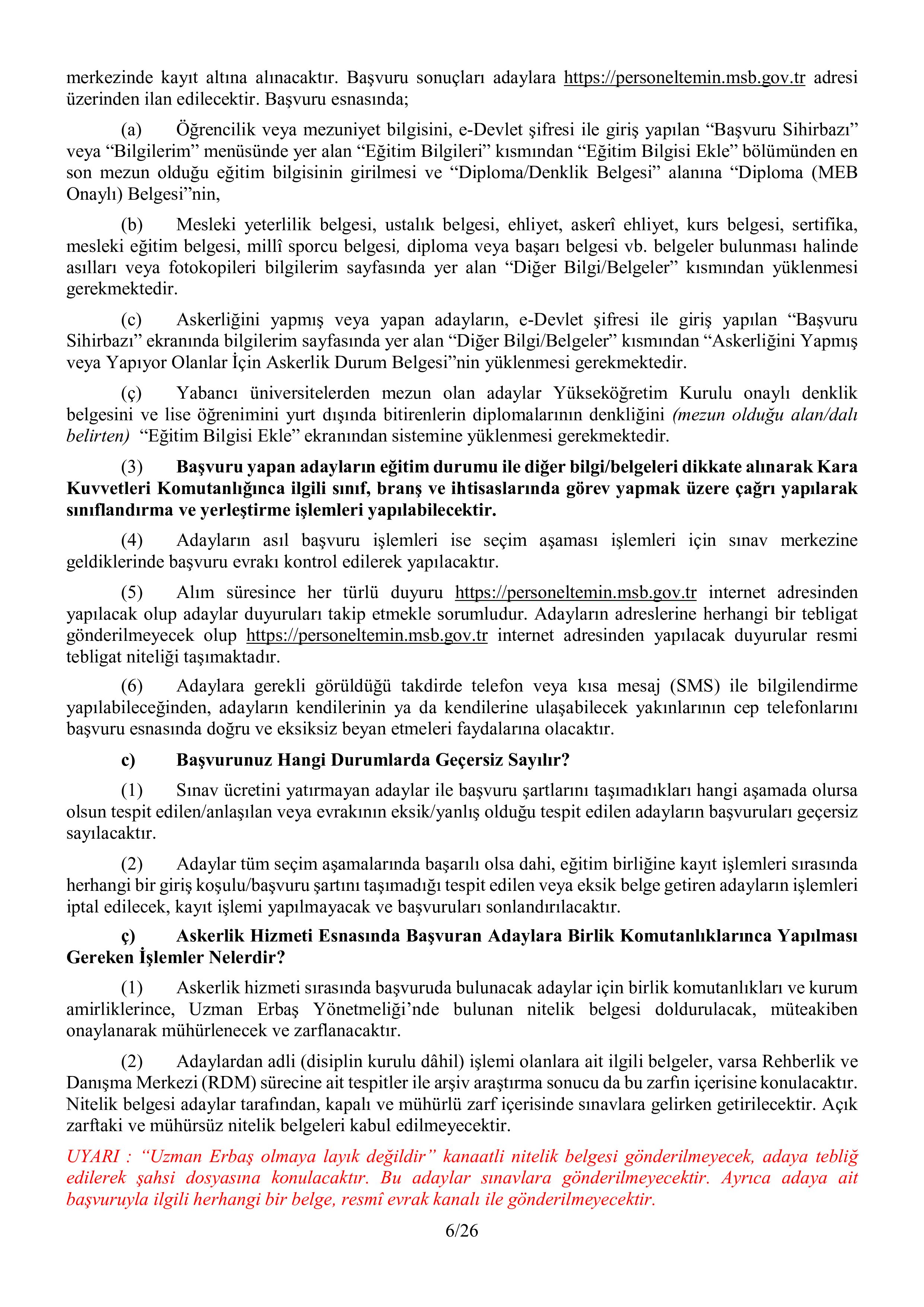 İlan İçeriği Sayfa 9 MİLLİ SAVUNMA BAKANLIĞI 2026 YILI KARA KUVVETLERİ KOMUTANLIĞI UZMAN ERBAŞ VE SÖZLEŞMELİ ER TEMİNİ ( 2 Ocak - 18 Ocak) İlan İçeriği Sayfa 9