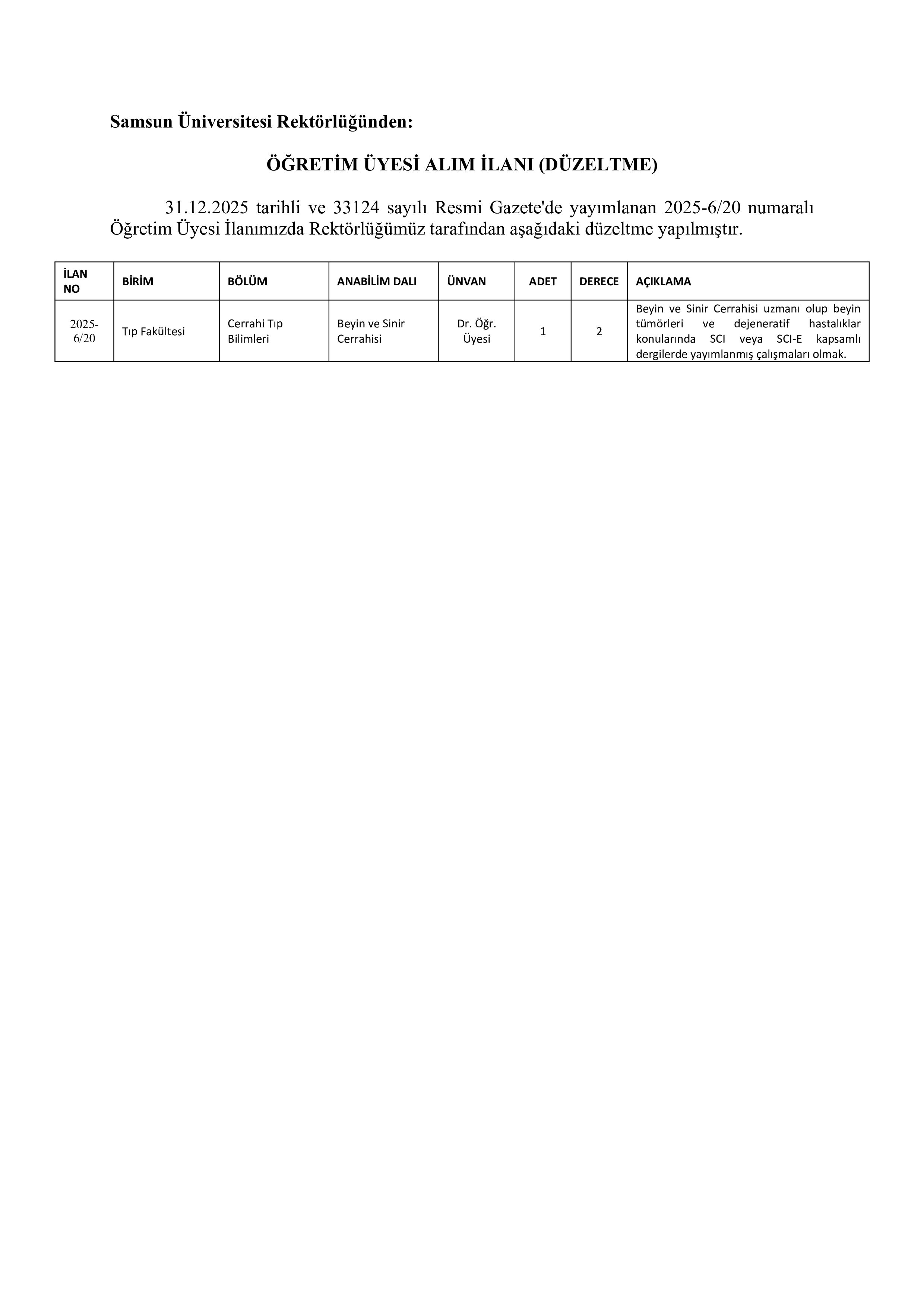 SAMSUN ÜNİVERSİTESİ DÜZELTME İLANI ( 2 Ocak - 16 Ocak) İlan İçeriği Sayfa 1