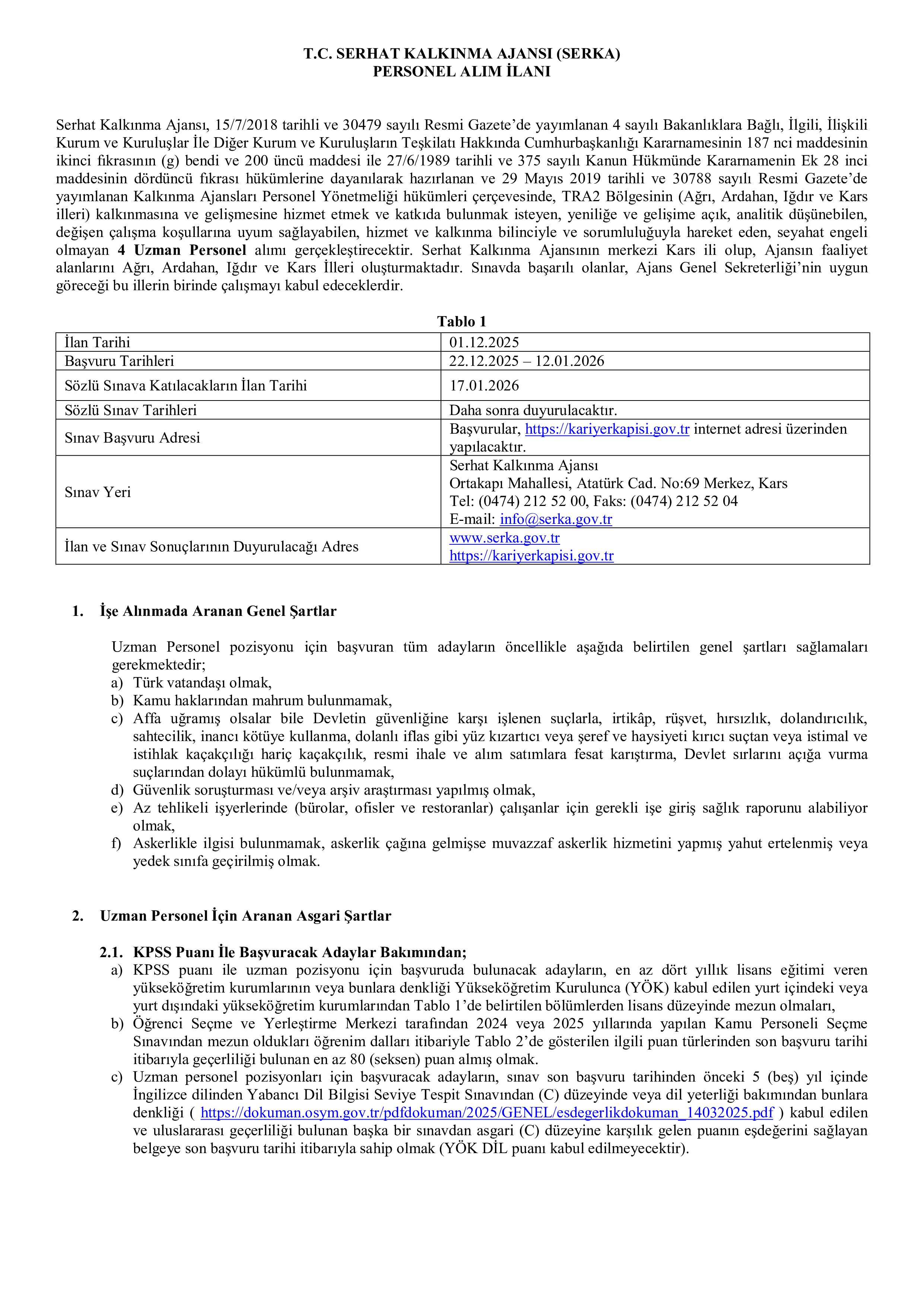 İlan İçeriği Sayfa 1 SERHAT KALKINMA AJANSI 4 SÖZLEŞMELİ PERSONEL ALACAK ( 2 Ocak - 12 Ocak) İlan İçeriği Sayfa 1