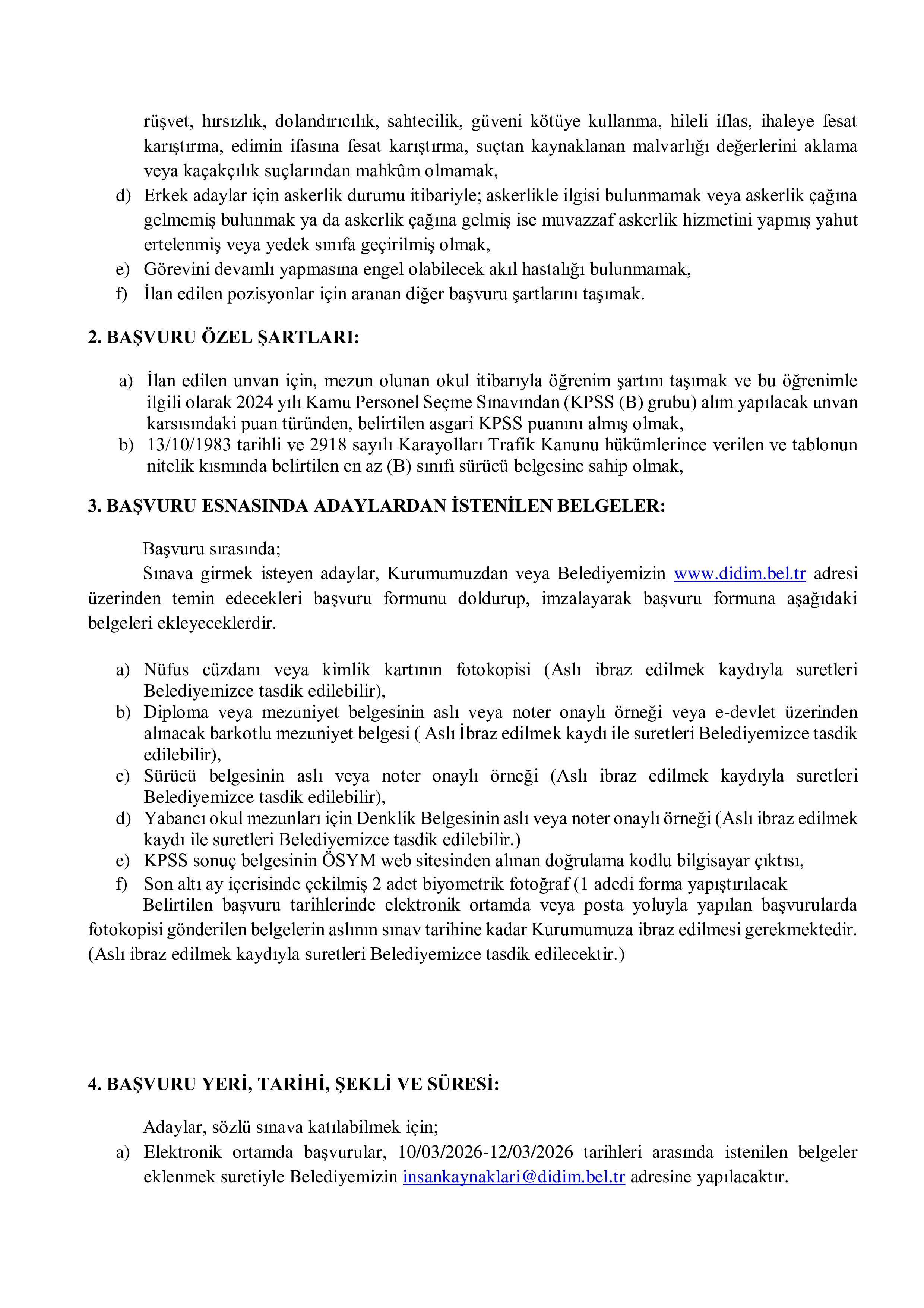 İlan İçeriği Sayfa 2 DİDİM BELEDİYE BAŞKANLIĞI 4 SÖZLEŞMELİ PERSONEL ALACAK ( 10 Mart - 12 Mart) İlan İçeriği Sayfa 2