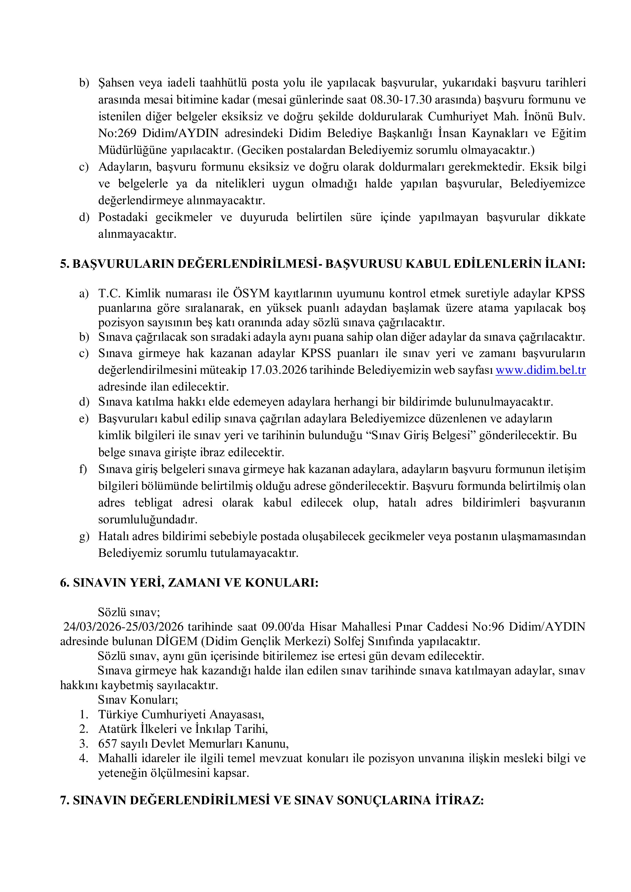 İlan İçeriği Sayfa 3 DİDİM BELEDİYE BAŞKANLIĞI 4 SÖZLEŞMELİ PERSONEL ALACAK ( 10 Mart - 12 Mart) İlan İçeriği Sayfa 3