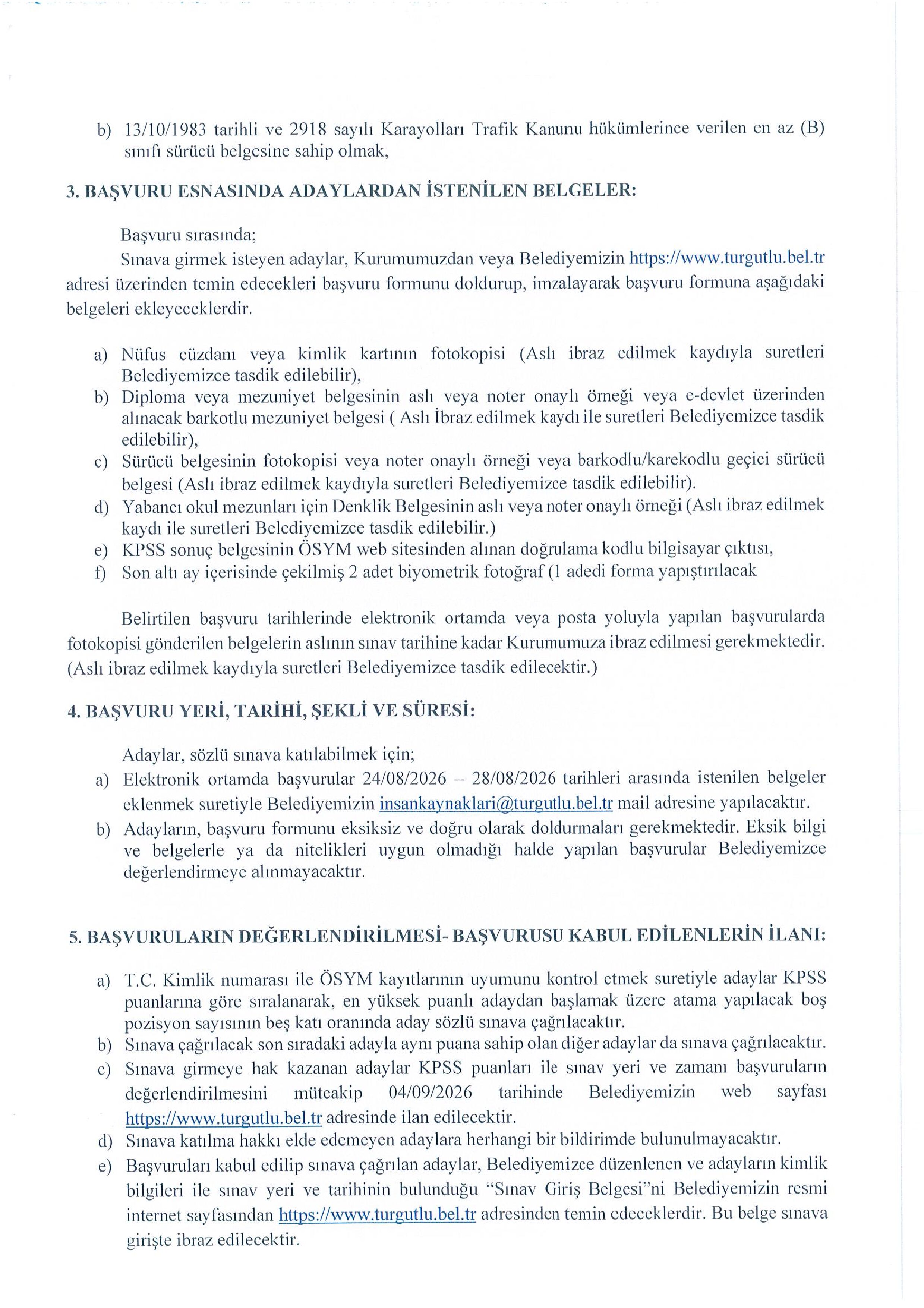 İlan İçeriği Sayfa 2 TURGUTLU BELEDİYE BAŞKANLIĞI 1 SÖZLEŞMELİ PERSONEL ALACAK ( 24 Ağustos - 28 Ağustos) İlan İçeriği Sayfa 2
