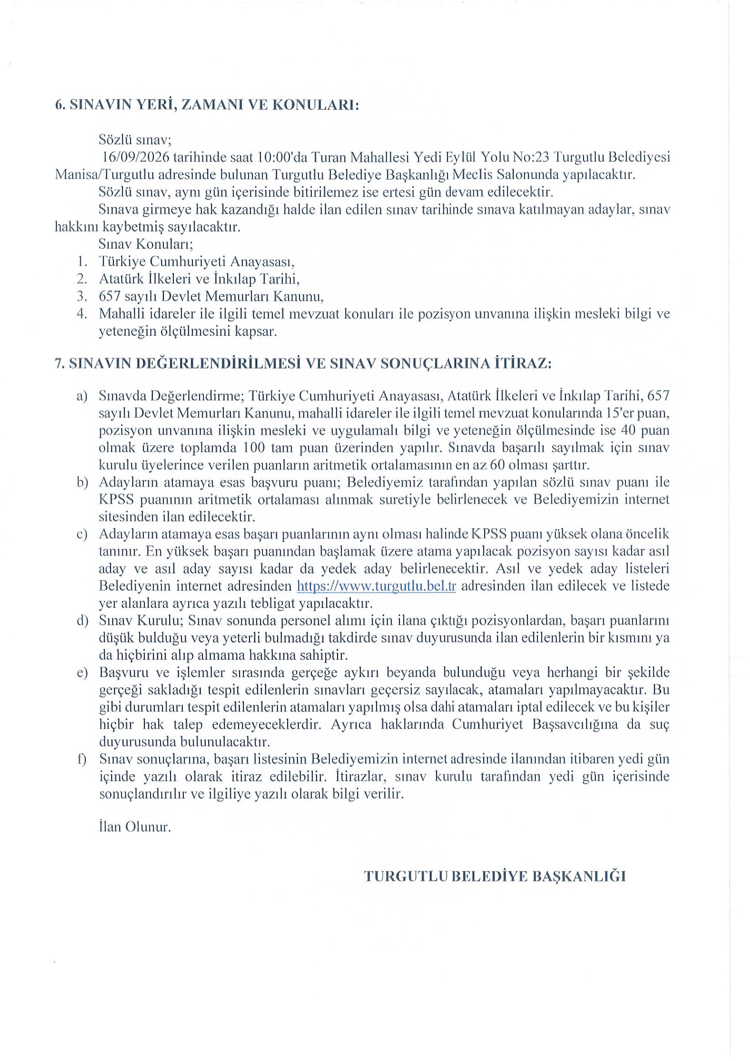 İlan İçeriği Sayfa 3 TURGUTLU BELEDİYE BAŞKANLIĞI 1 SÖZLEŞMELİ PERSONEL ALACAK ( 24 Ağustos - 28 Ağustos) İlan İçeriği Sayfa 3