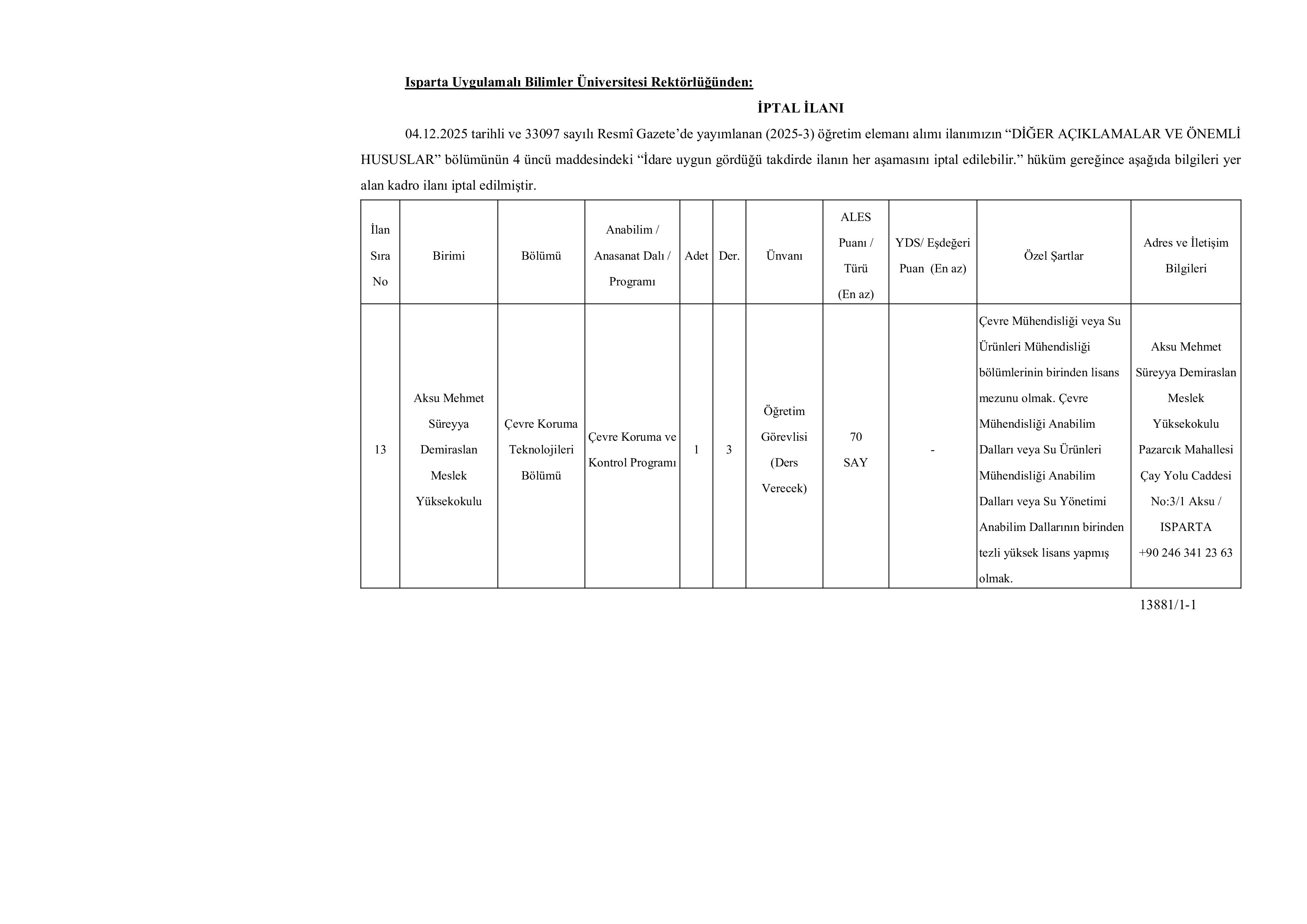 ISPARTA UYGULAMALI BİLİMLER ÜNİVERSİTESİ İPTAL İLANI ( 20 Aralık - 30 Aralık) İlan İçeriği Sayfa 1