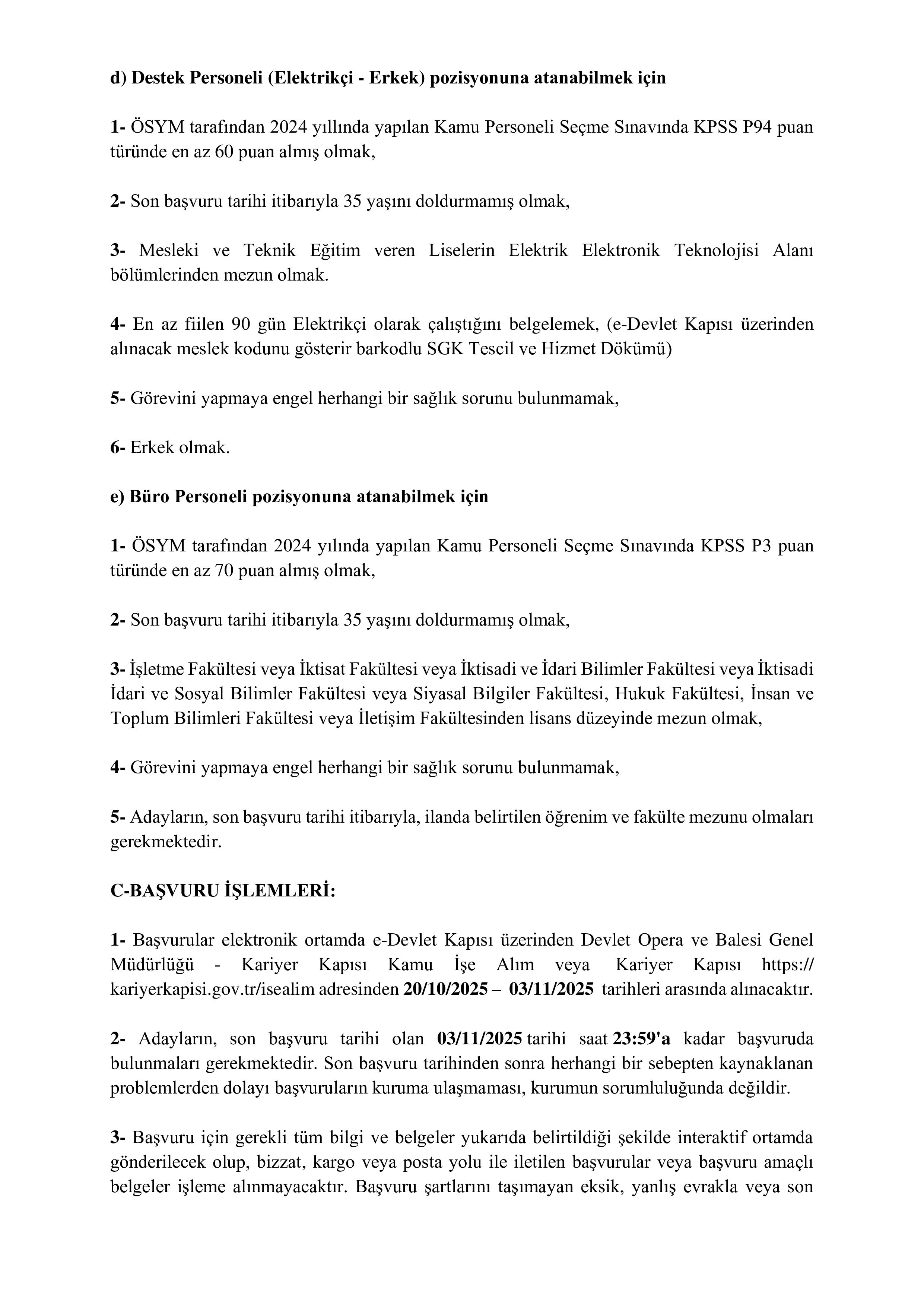DEVLET OPERA VE BALESİ GENEL MÜDÜRLÜĞÜ 32 SÖZLEŞMELİ PERSONEL ALACAK ( 20 Ekim - 3 Kasım) İlan İçeriği Sayfa 6