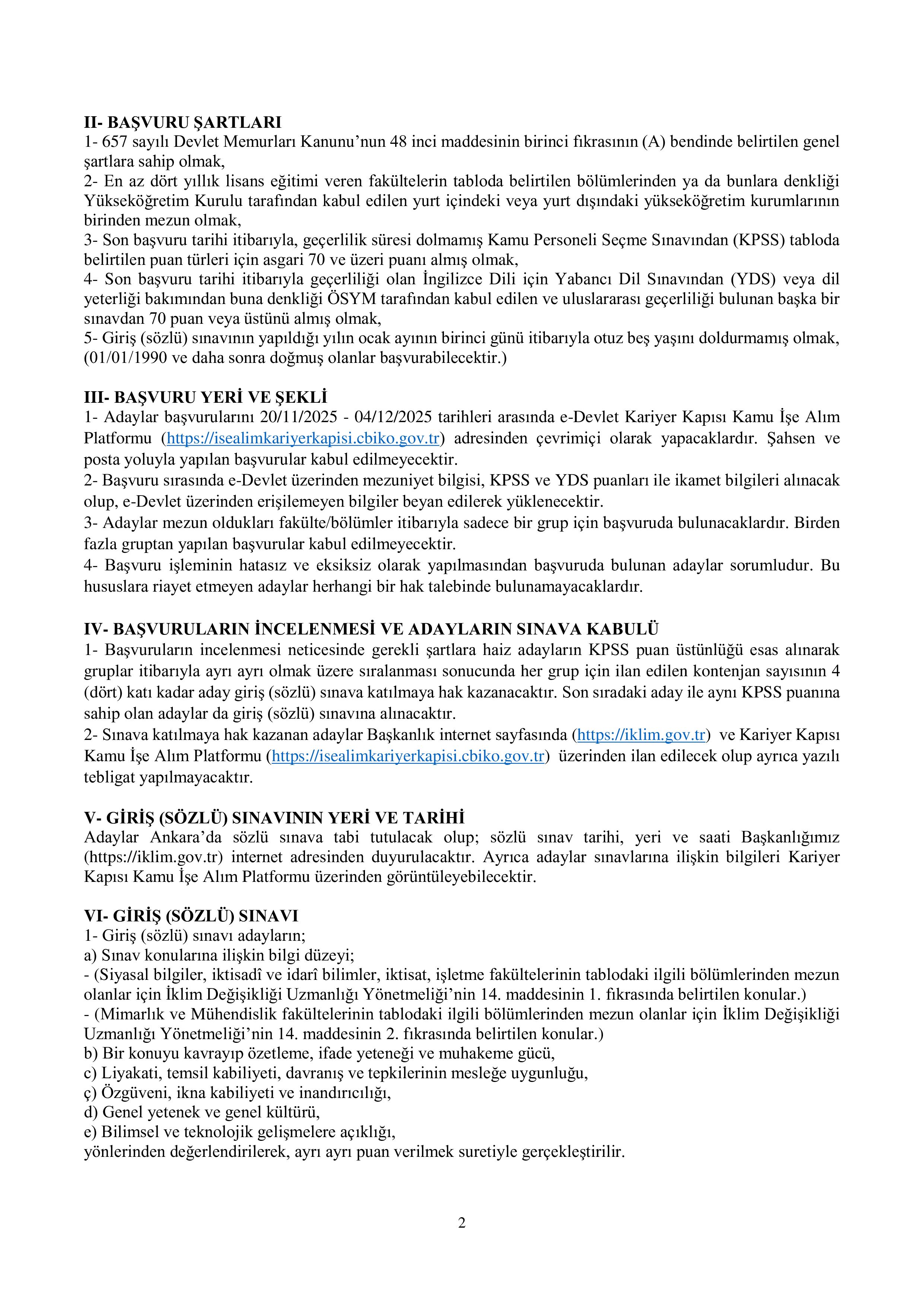 İKLİM DEĞİŞİKLİĞİ BAŞKANLIĞI 16 İKLİM DEĞİŞİKLİĞİ UZMAN YARDIMCISI ALACAK ( 20 Kasım - 4 Aralık) İlan İçeriği Sayfa 2