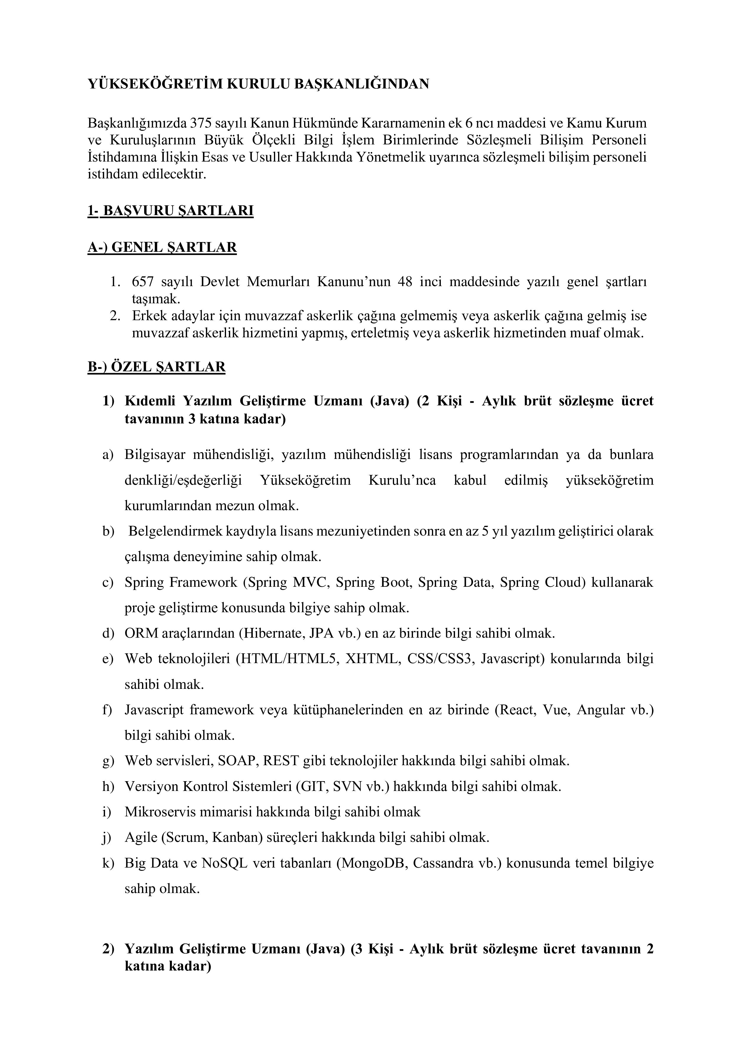 YÜKSEKÖĞRETİM KURULU BAŞKANLIĞI 7 SÖZLEŞMELİ BİLİŞİM PERSONELİ ALACAK ( 20 Ekim - 4 Kasım) İlan İçeriği Sayfa 1