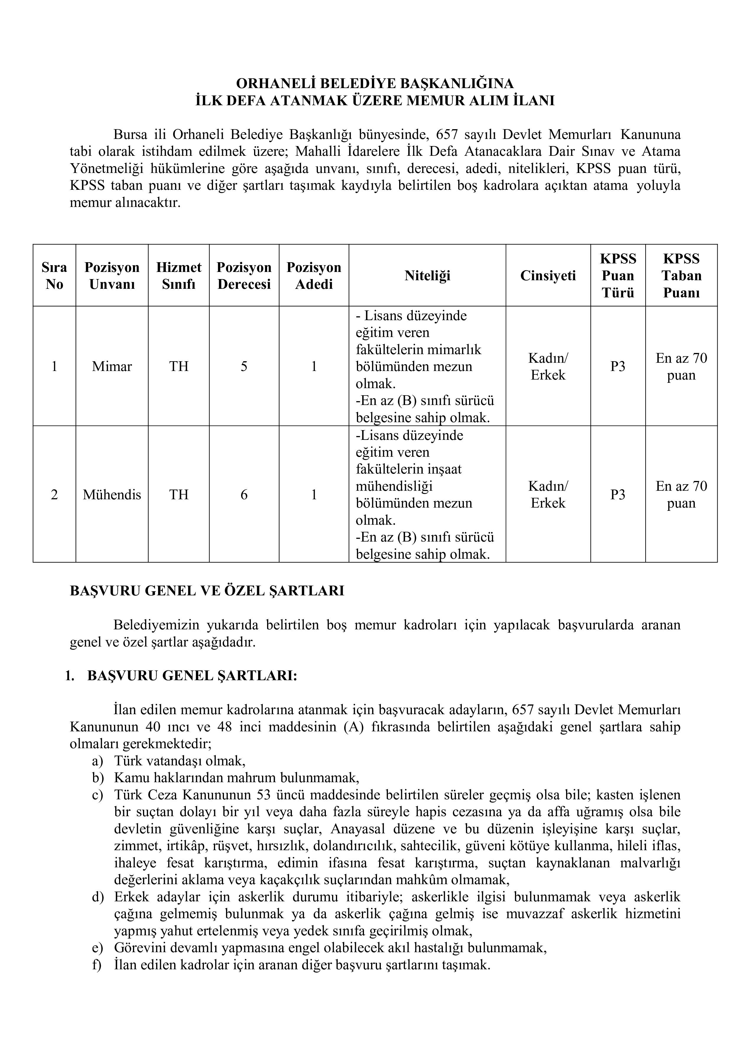 ORHANELİ BELEDİYE BAŞKANLIĞI 1 MÜHENDİS ALACAK ( 29 Temmuz - 31 Temmuz) İlan İçeriği Sayfa 1