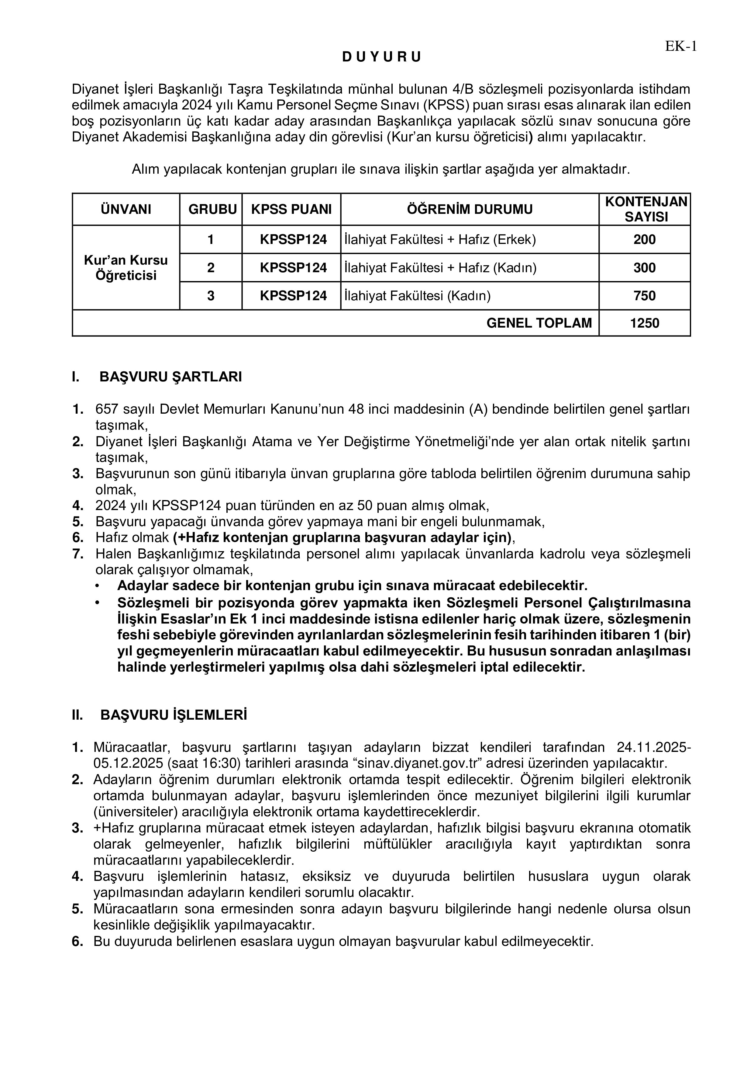 DİYANET İŞLERİ BAŞKANLIĞI 1250 ADAY DİN GÖREVLİSİ (KKÖ) ALACAK ( 24 Kasım - 5 Aralık) İlan İçeriği Sayfa 1