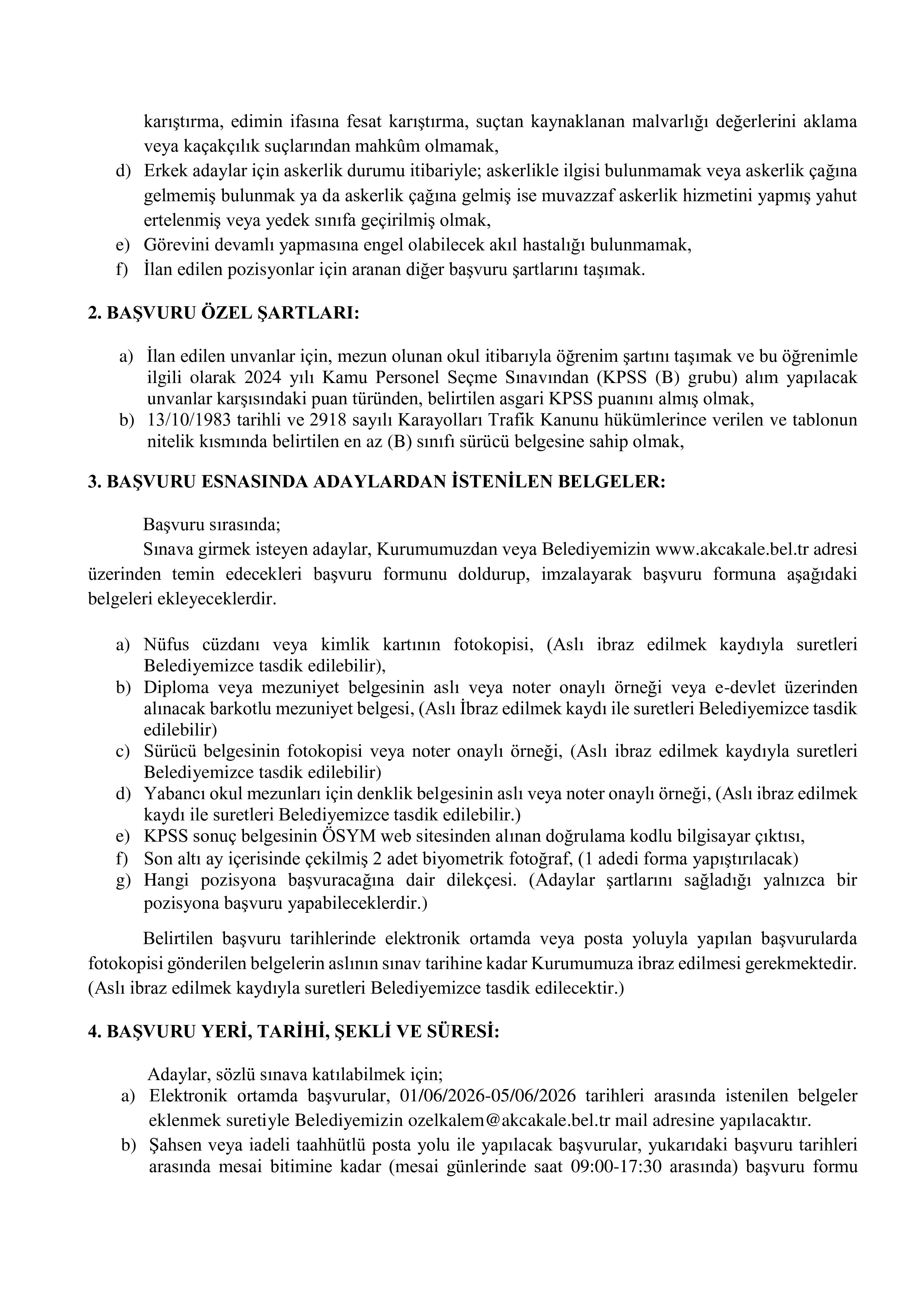 AKÇAKALE (ŞANLIURFA) BELEDİYE BAŞKANLIĞI 2 SÖZLEŞMELİ PERSONEL ALACAK ( 1 Haziran - 5 Haziran) İlan İçeriği Sayfa 2