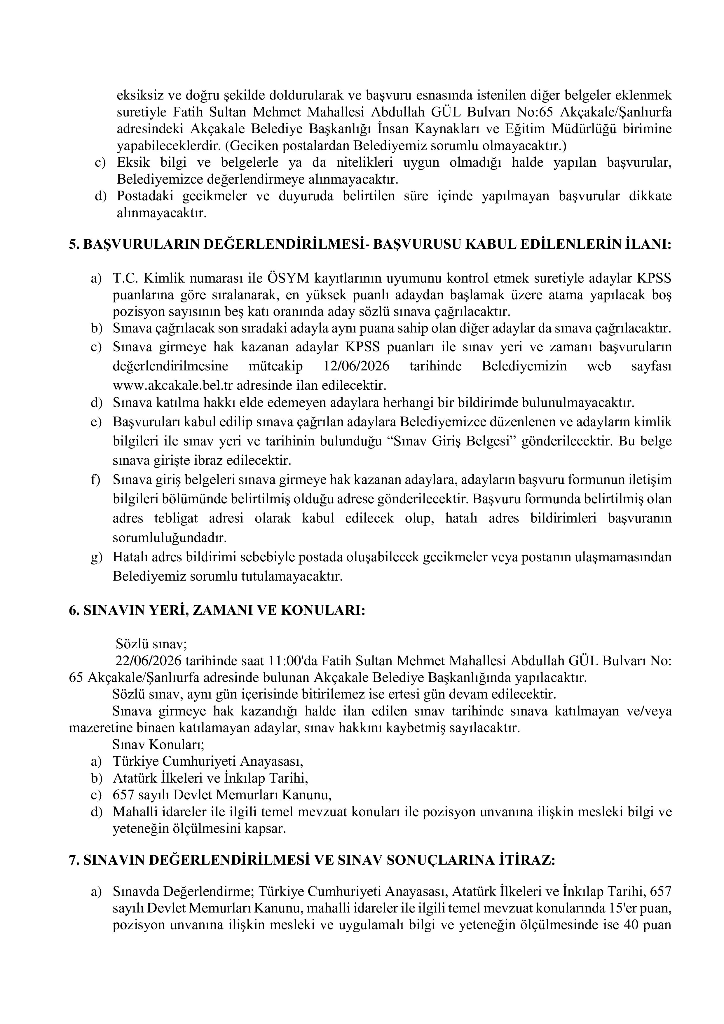 AKÇAKALE (ŞANLIURFA) BELEDİYE BAŞKANLIĞI 2 SÖZLEŞMELİ PERSONEL ALACAK ( 1 Haziran - 5 Haziran) İlan İçeriği Sayfa 3
