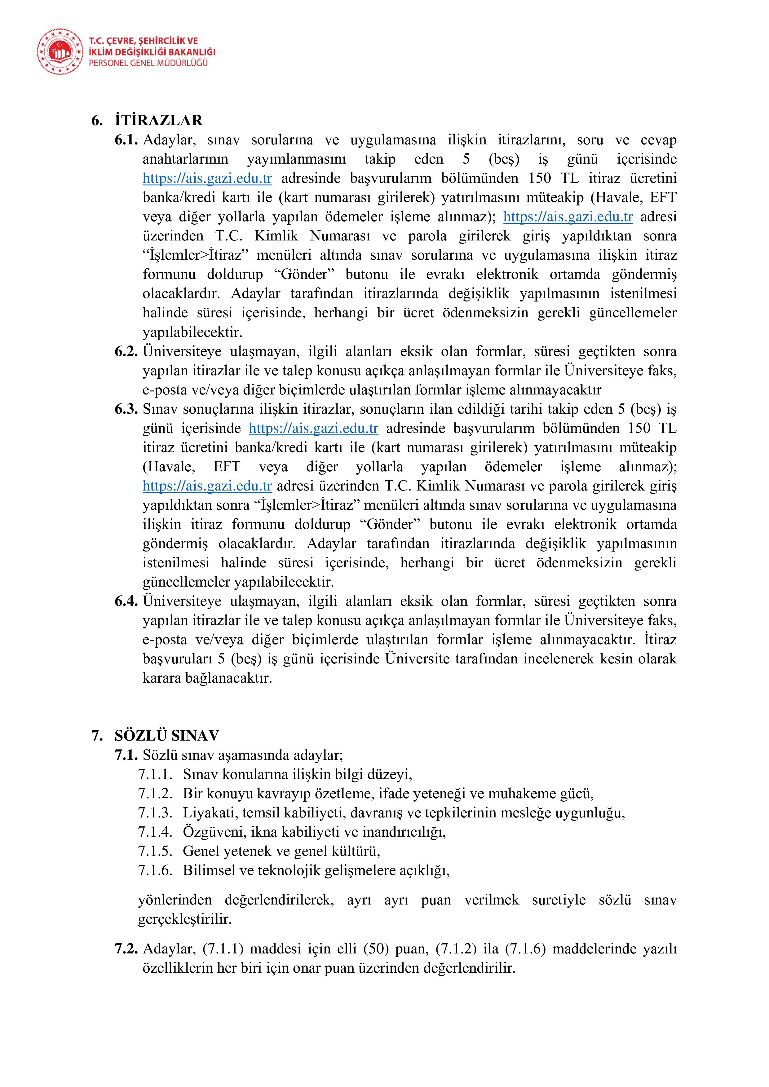 ÇEVRE, ŞEHİRCİLİK VE İKLİM DEĞİŞİKLİĞİ BAKANLIĞI 135 MİLLİ EMLAK UZMAN YARDIMCISI ALACAK ( 20 Nisan - 26 Nisan) İlan İçeriği Sayfa 4