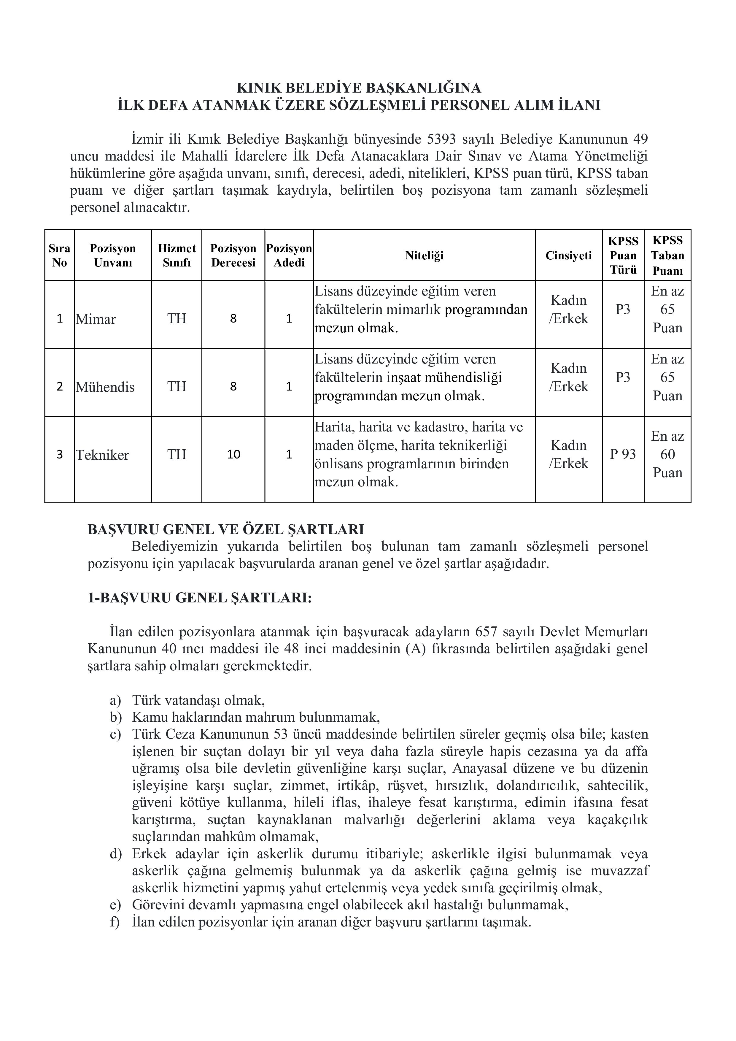 KINIK (İZMİR) BELEDİYE BAŞKANLIĞI 3 SÖZLEŞMELİ PERSONEL ALACAK ( 20 Nisan - 31 Mayıs) İlan İçeriği Sayfa 1
