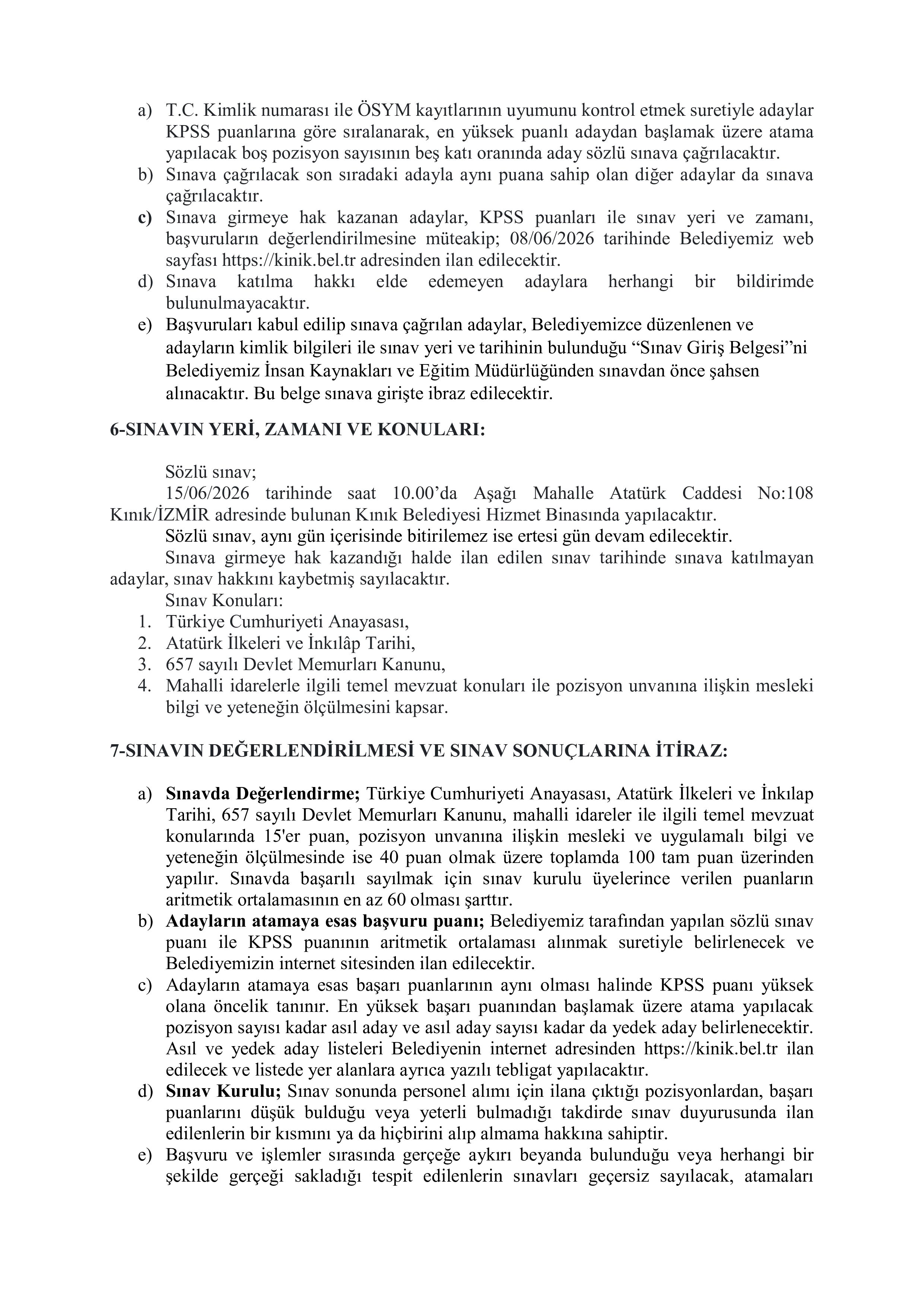 KINIK (İZMİR) BELEDİYE BAŞKANLIĞI 3 SÖZLEŞMELİ PERSONEL ALACAK ( 20 Nisan - 31 Mayıs) İlan İçeriği Sayfa 3