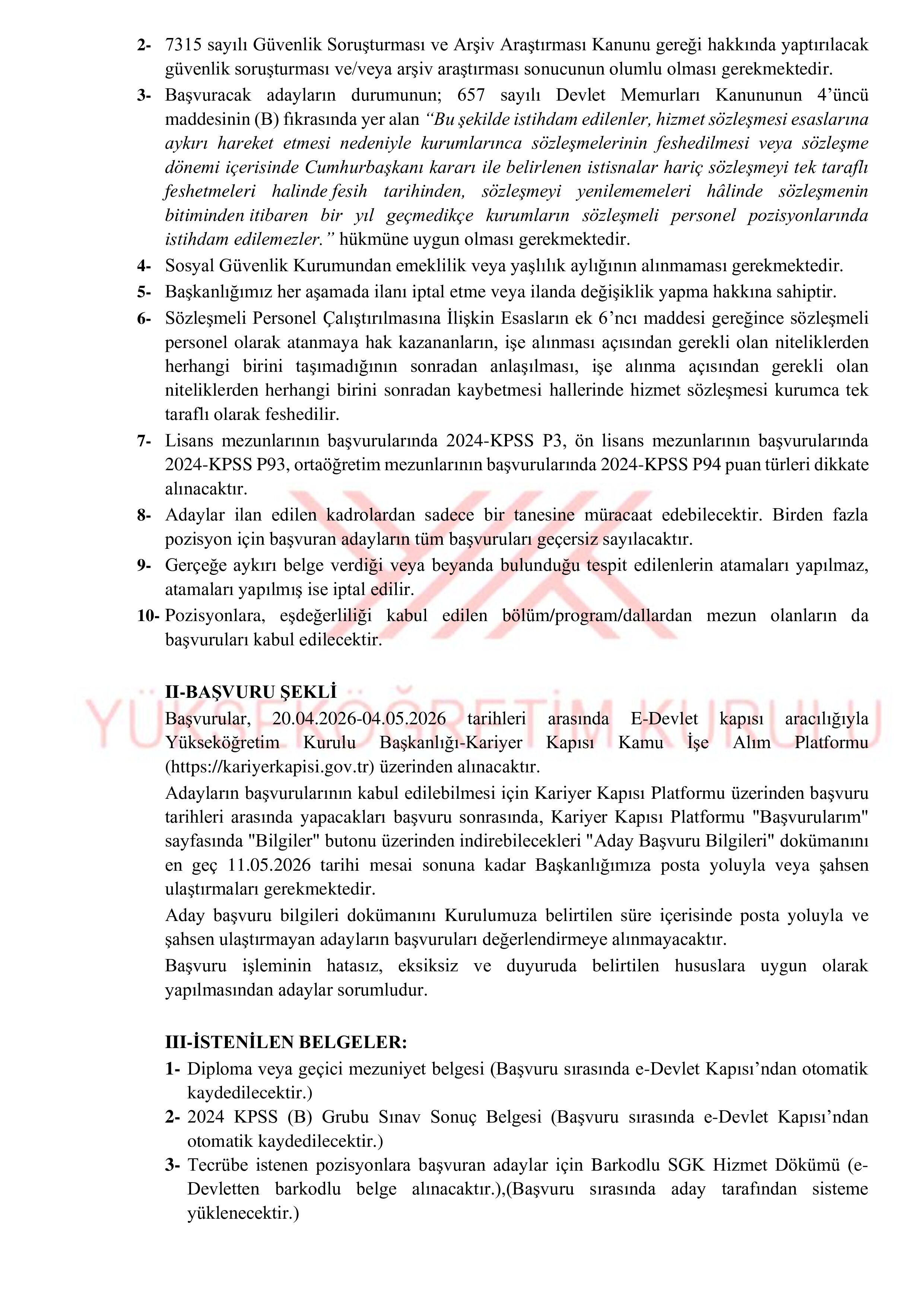 YÜKSEKÖĞRETİM KURULU BAŞKANLIĞI 35 SÖZLEŞMELİ PERSONEL ALACAK ( 20 Nisan - 4 Mayıs) İlan İçeriği Sayfa 6