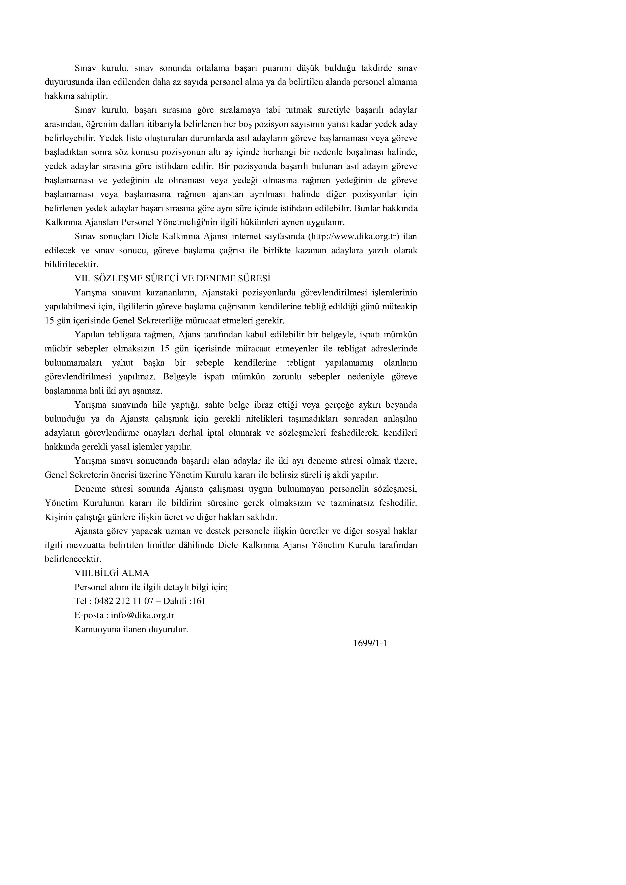 İlan İçeriği Sayfa 6 DİCLE KALKINMA AJANSI 6 SÖZLEŞMELİ PERSONEL ALACAK ( 16 Mart - 30 Mart) İlan İçeriği Sayfa 6