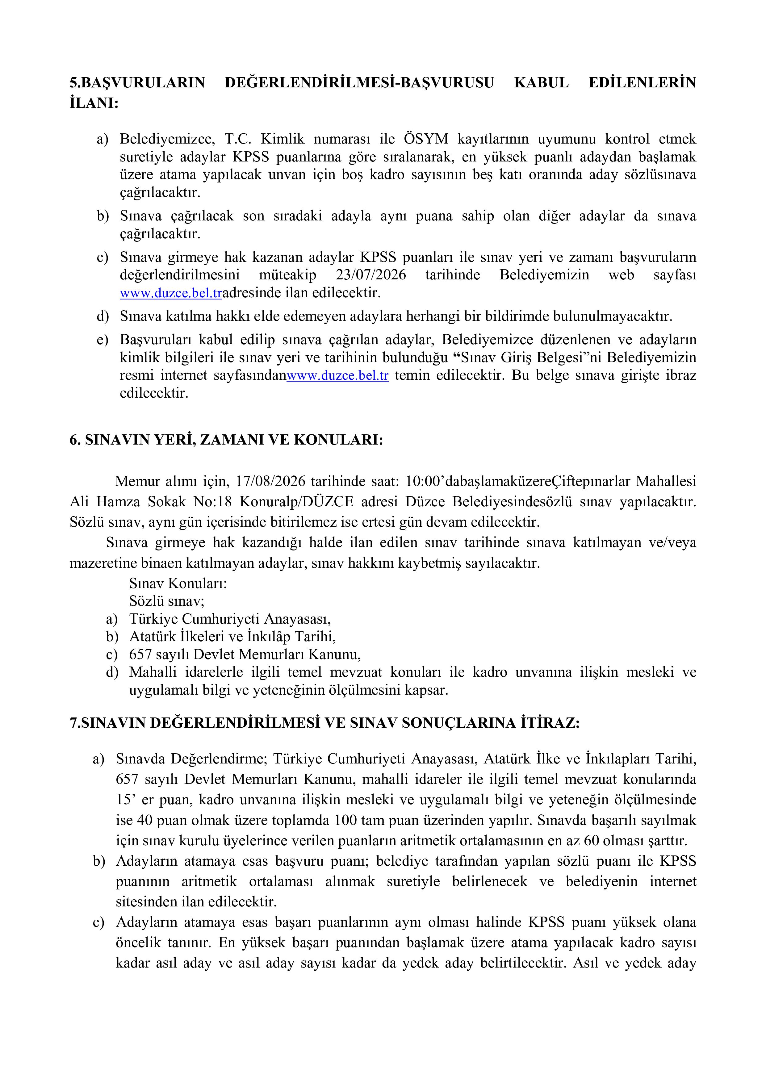 İlan İçeriği Sayfa 3 DÜZCE BELEDİYE BAŞKANLIĞI 5 MEMUR ALACAK ( 1 Temmuz - 9 Temmuz) İlan İçeriği Sayfa 3
