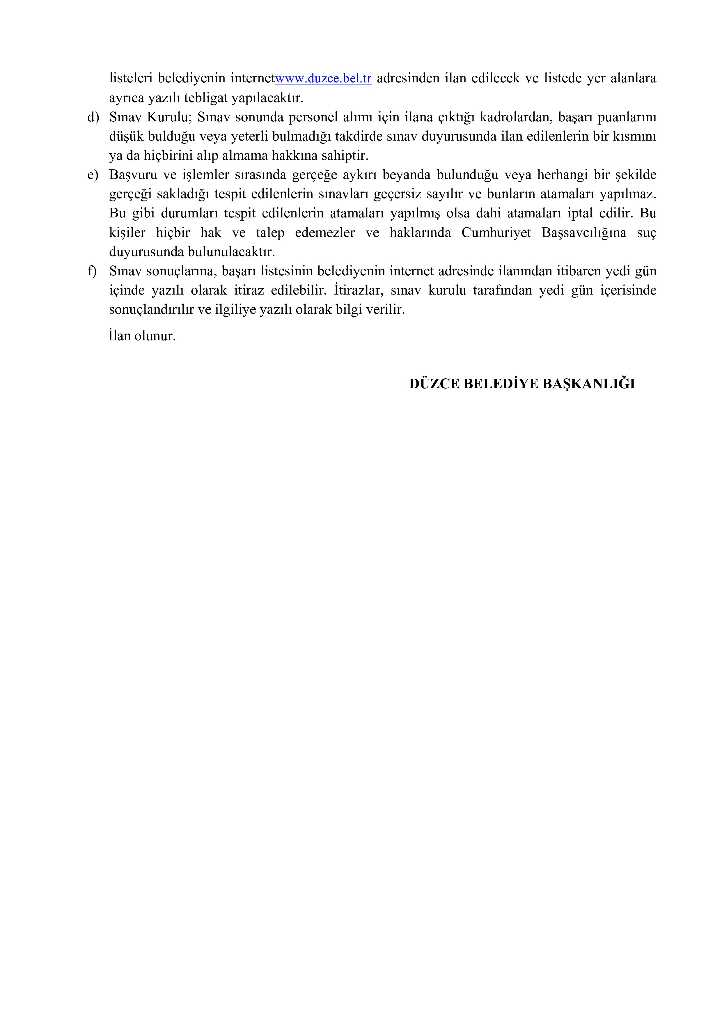 İlan İçeriği Sayfa 4 DÜZCE BELEDİYE BAŞKANLIĞI 5 MEMUR ALACAK ( 1 Temmuz - 9 Temmuz) İlan İçeriği Sayfa 4