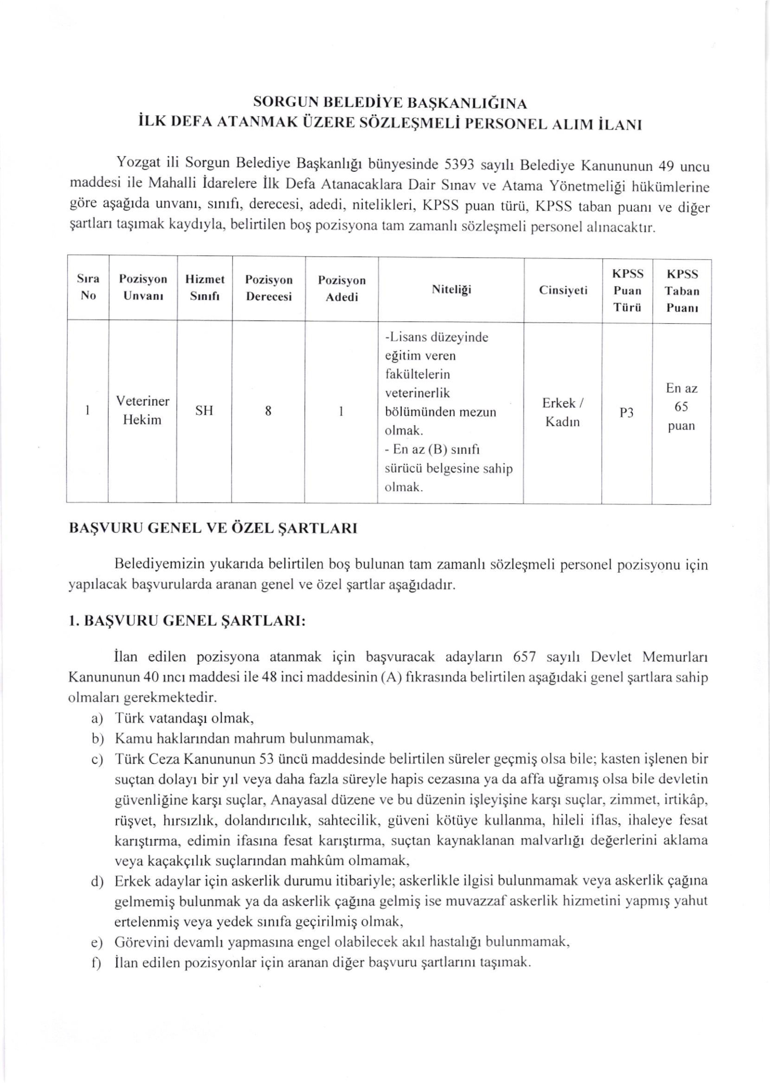 İlan İçeriği Sayfa 1 SORGUN (YOZGAT) BELEDİYE BAŞKANLIĞI SÖZLEŞMELİ PERSONEL ALIMI ( 24 Haziran - 26 Haziran) İlan İçeriği Sayfa 1