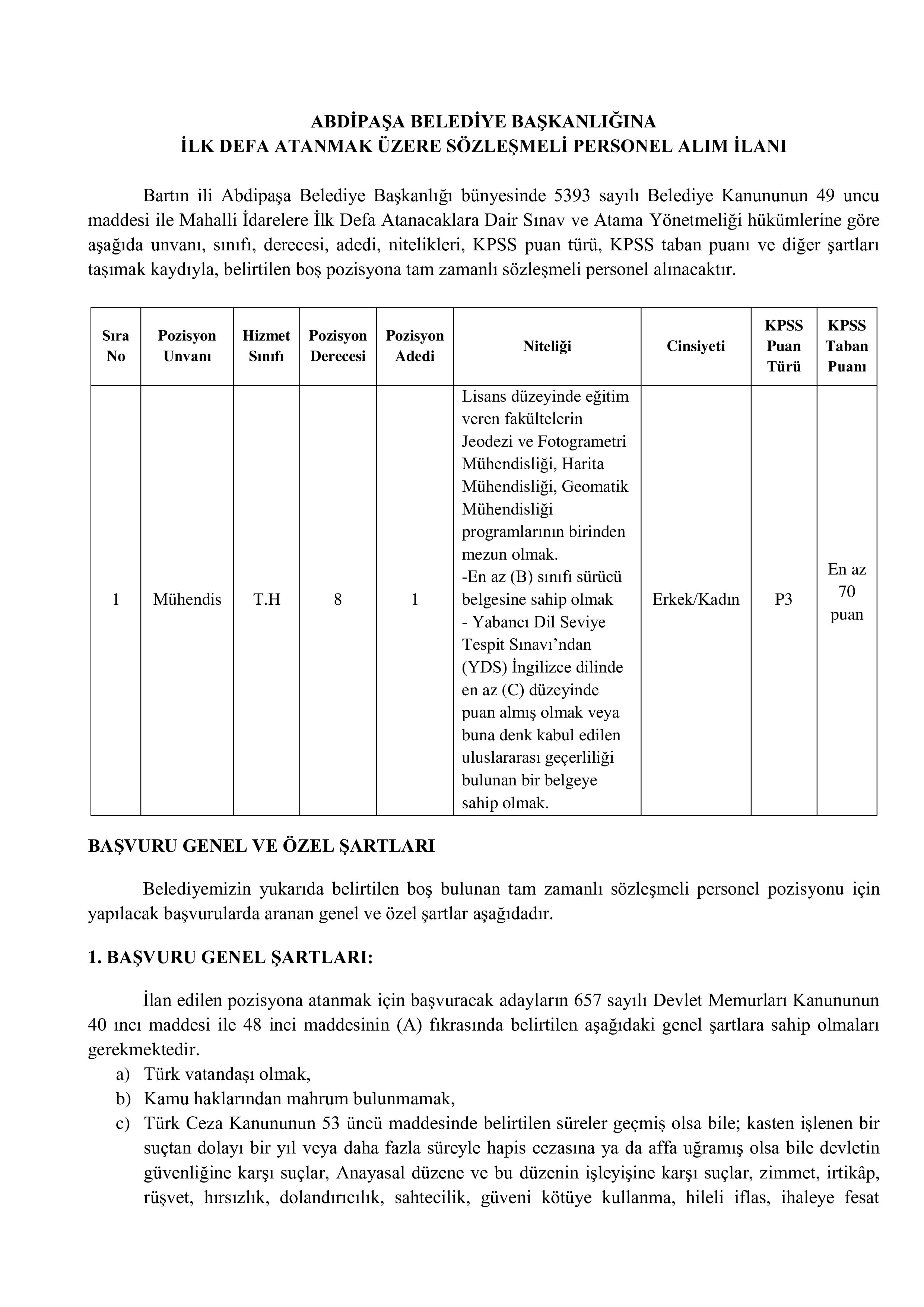 İlan İçeriği Sayfa 1 ABDİPAŞA BELEDİYE BAŞKANLIĞI 1 SÖZLEŞMELİ PERSONEL ALACAK ( 9 Mart - 11 Mart) İlan İçeriği Sayfa 1