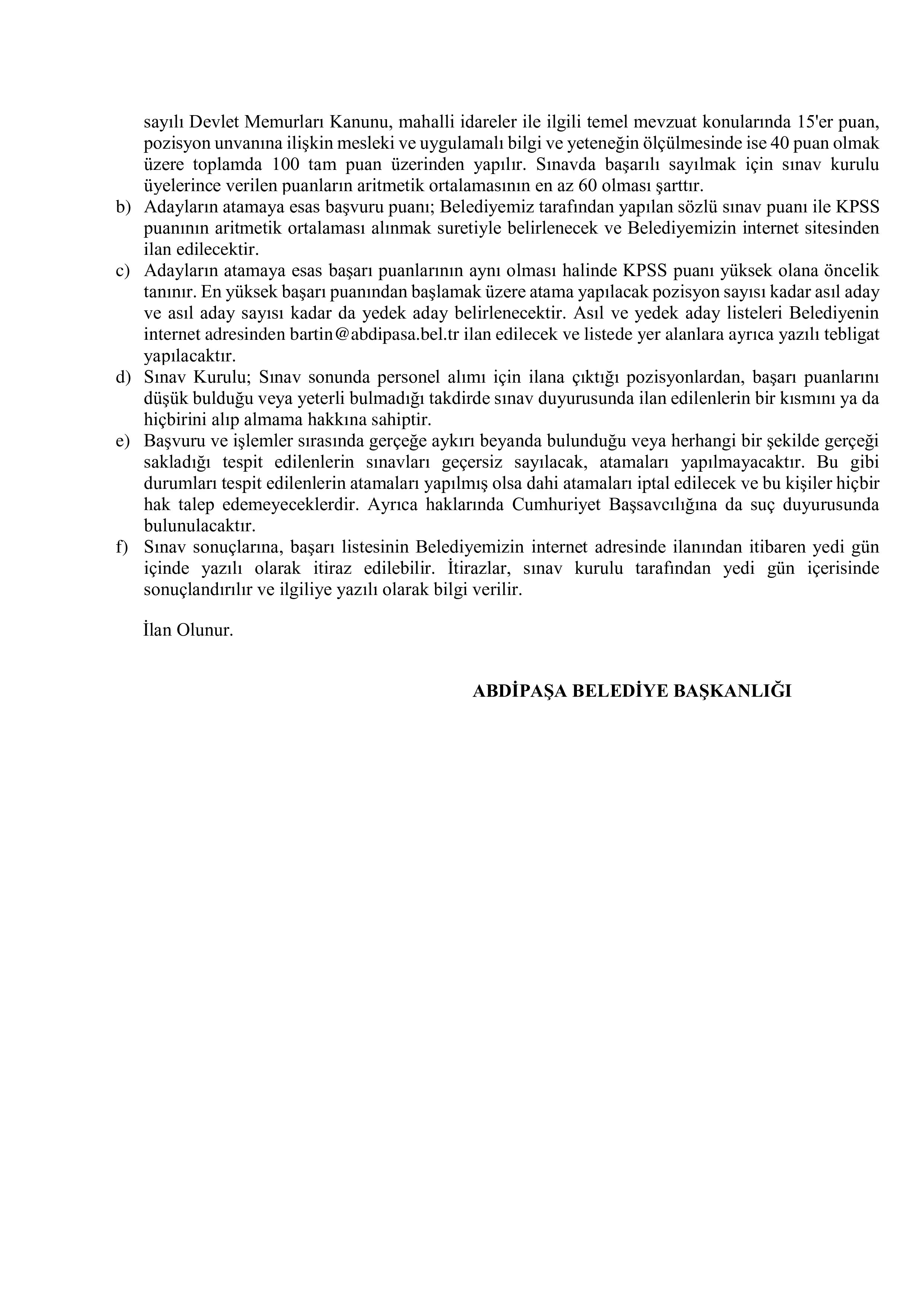 İlan İçeriği Sayfa 4 ABDİPAŞA BELEDİYE BAŞKANLIĞI 1 SÖZLEŞMELİ PERSONEL ALACAK ( 9 Mart - 11 Mart) İlan İçeriği Sayfa 4