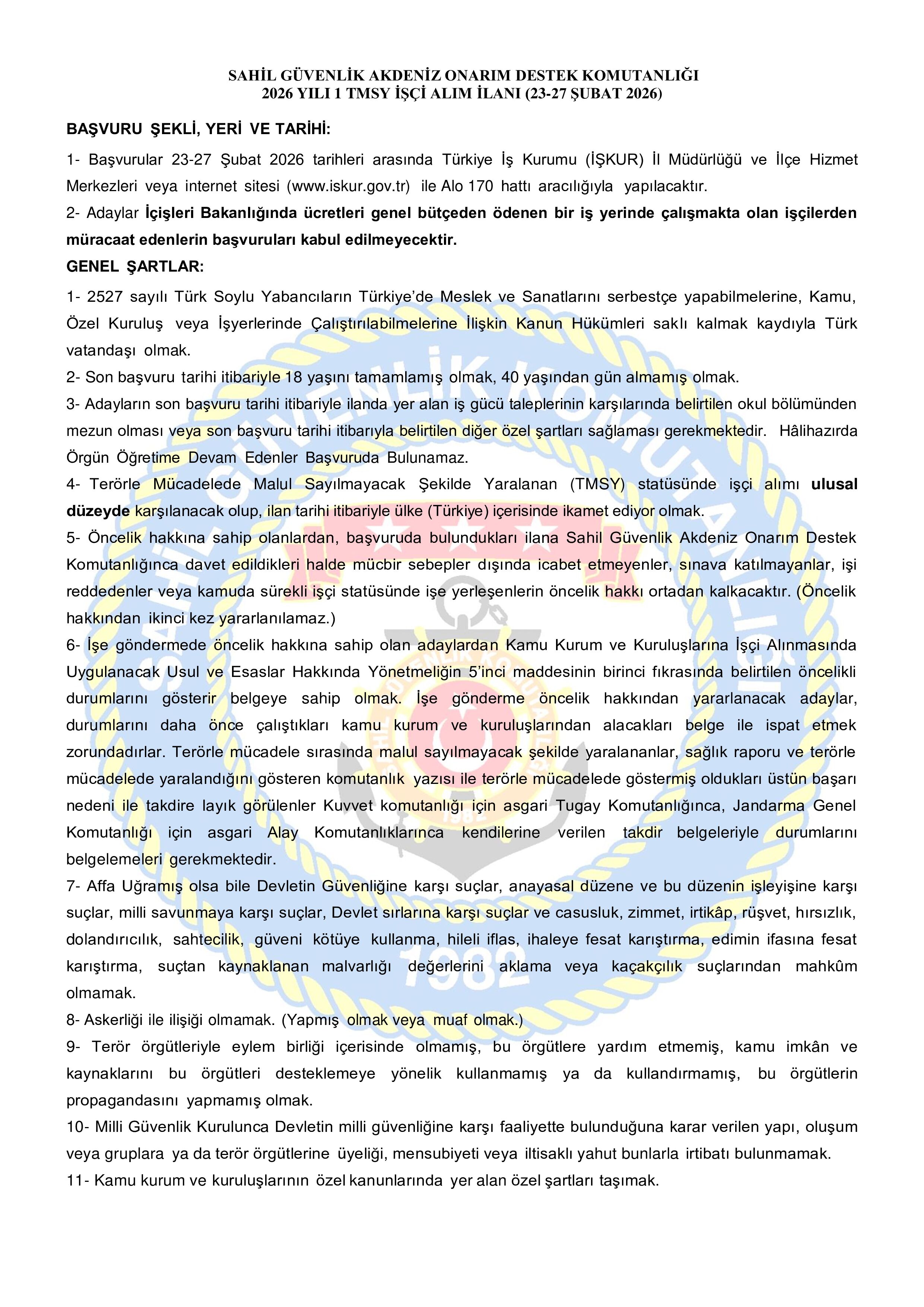 İlan İçeriği Sayfa 2 SAHİL GÜVENLİK KOMUTANLIĞI 1 ENGELLİ İŞÇİ ALACAK ( 23 Şubat - 27 Şubat) İlan İçeriği Sayfa 2