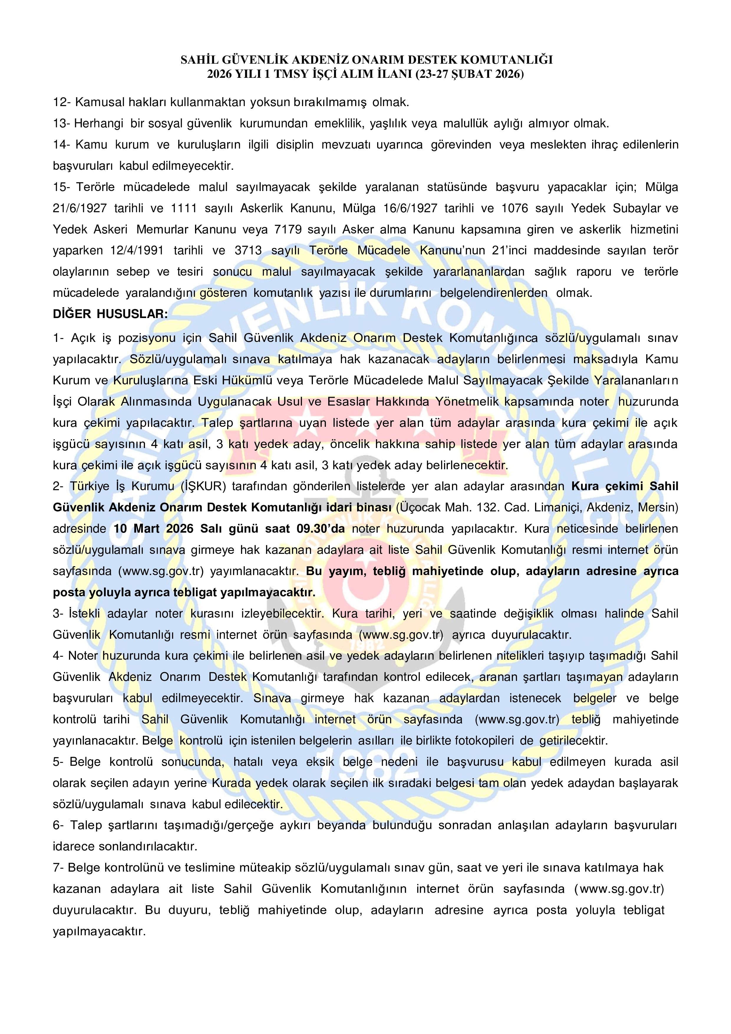 İlan İçeriği Sayfa 3 SAHİL GÜVENLİK KOMUTANLIĞI 1 ENGELLİ İŞÇİ ALACAK ( 23 Şubat - 27 Şubat) İlan İçeriği Sayfa 3