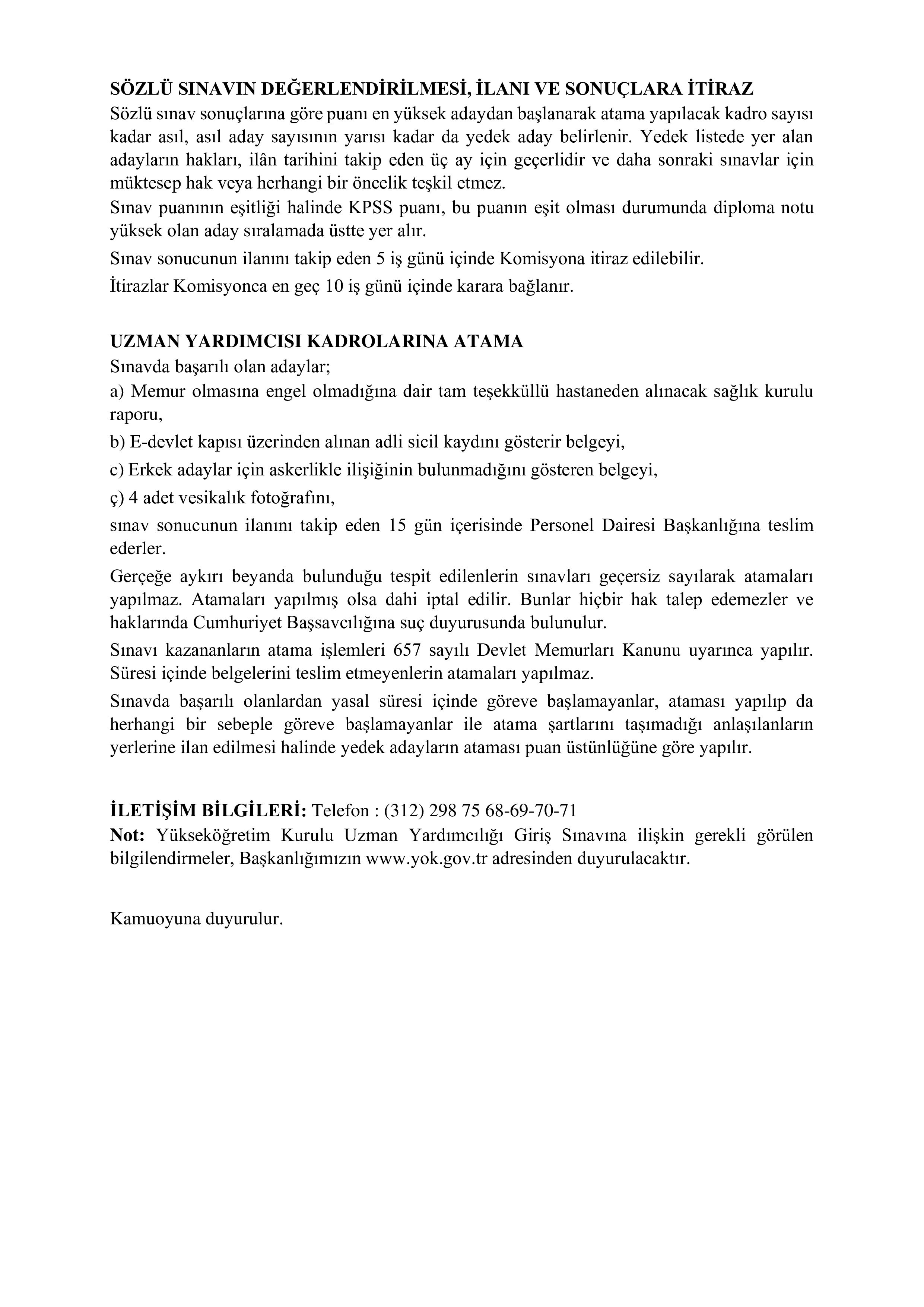 YÜKSEKÖĞRETİM KURULU BAŞKANLIĞI 20 YÜKSEKÖĞRETİM KURULU UZMAN YARDIMCISI ALACAK ( 24 Mart - 9 Nisan) İlan İçeriği Sayfa 3