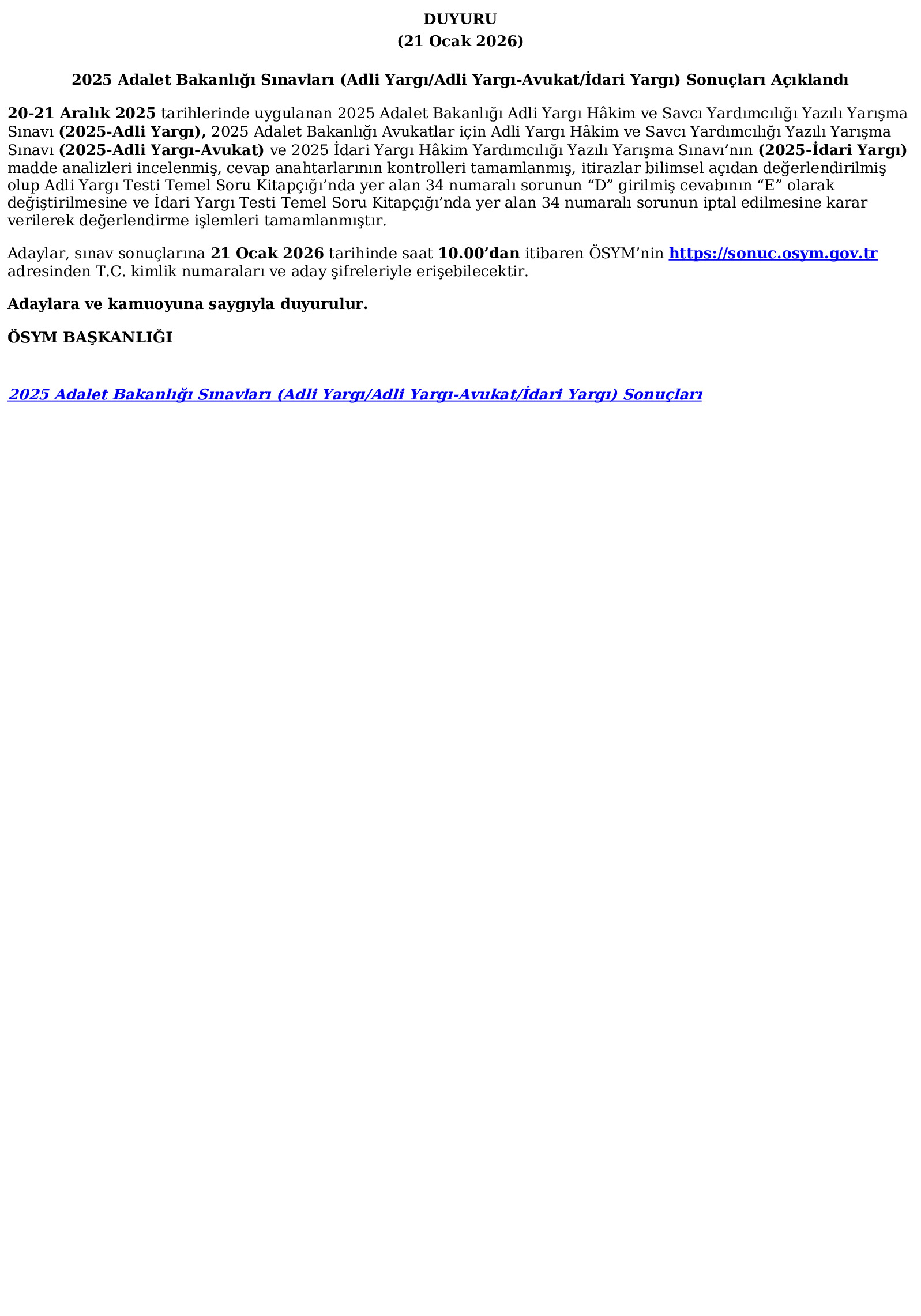 Ösym Tarafından Yapılan Açıklama 2025 Adalet Bakanlığı Sınavları (Adli Yargı/Adli Yargı-Avukat/İdari Yargı) Sonuçları Açıklandı (21.01.2026) Ösym Tarafından Yapılan Açıklama
