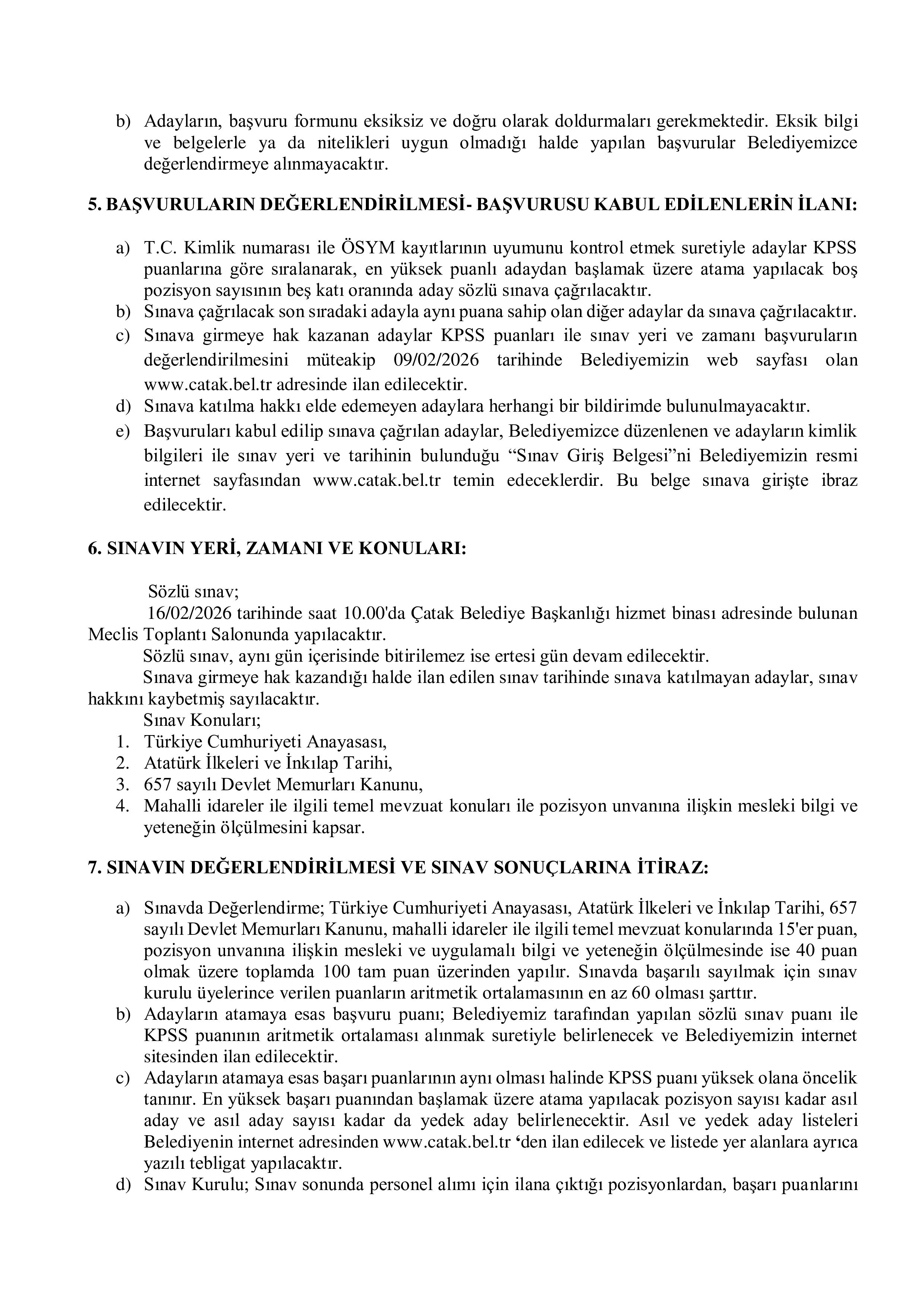ÇATAK BELEDİYE BAŞKANLIĞI 2 SÖZLEŞMELİ PERSONEL ALACAK ( 28 Ocak - 30 Ocak) İlan İçeriği Sayfa 3